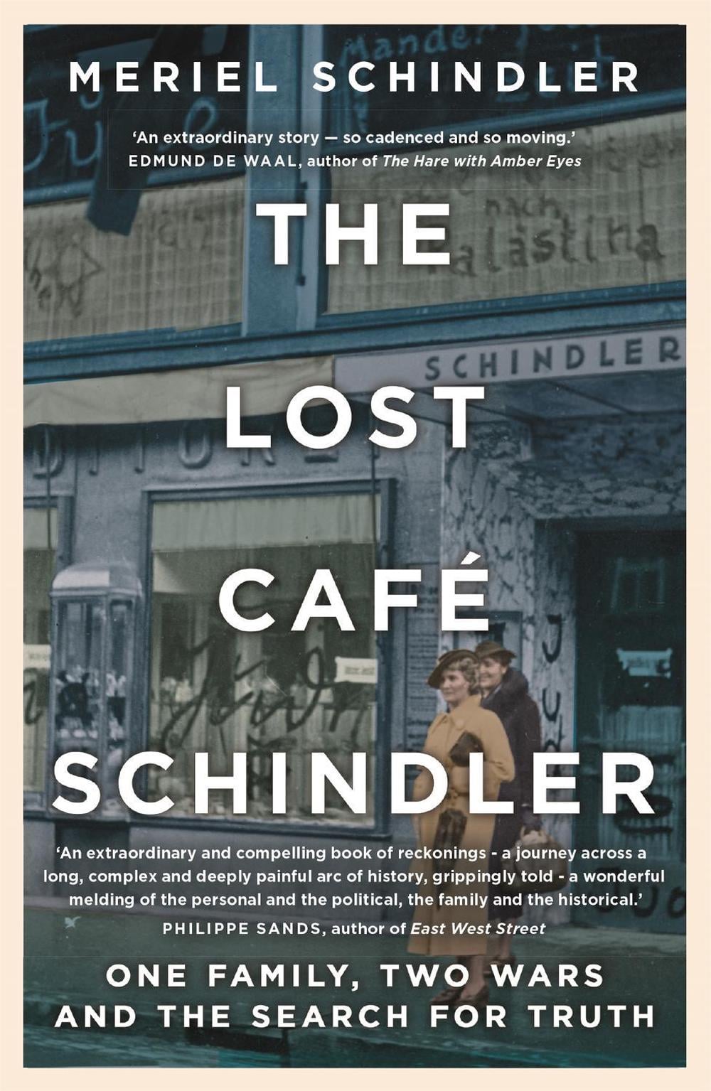 The Lost Café Schindler by Meriel Schindler - ISBN: 9781529332087