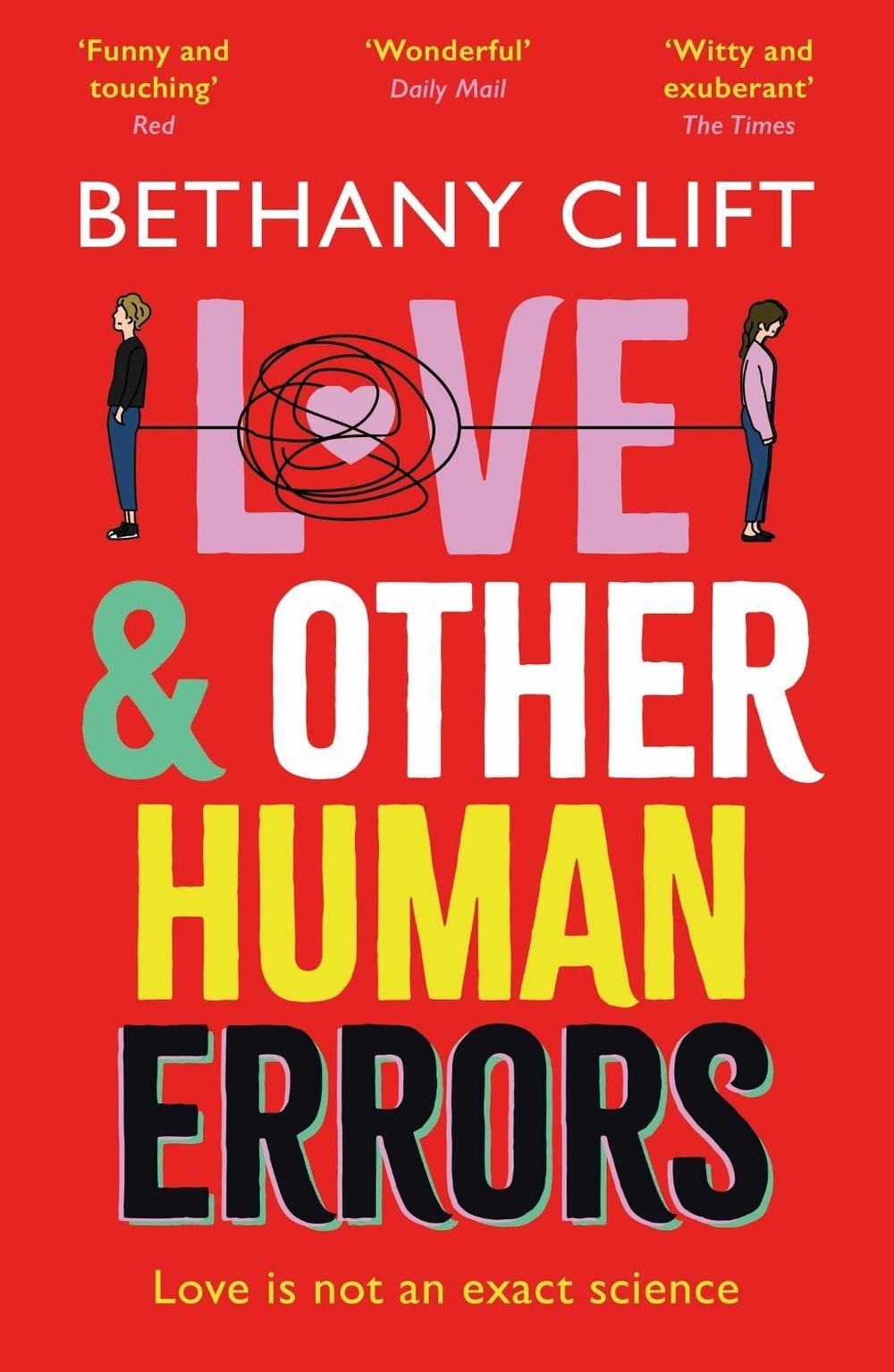 Love And Other Human Errors by Bethany Clift - ISBN: 9781529332216
