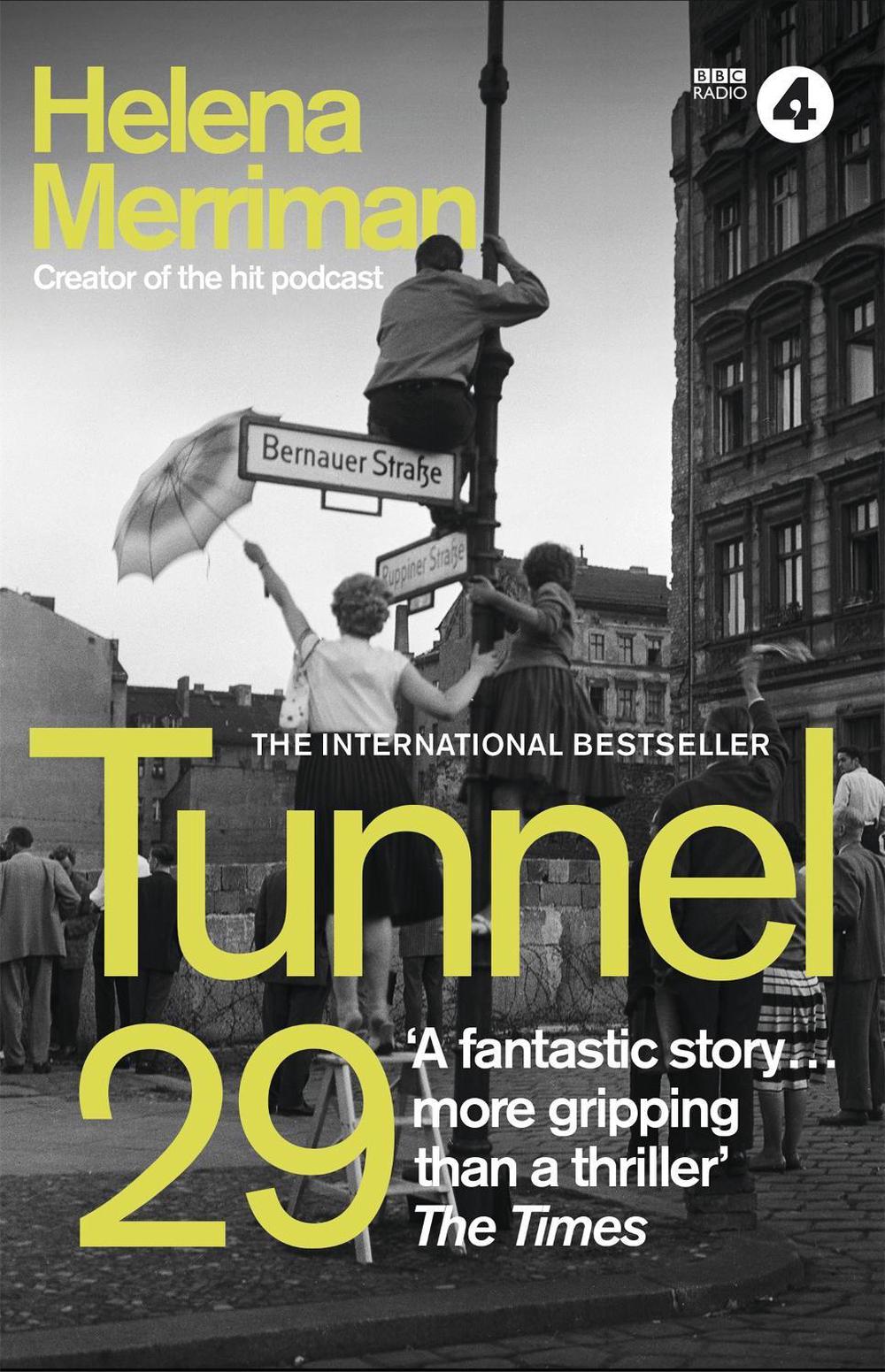 Tunnel 29 by Helena Merriman - ISBN: 9781529333978