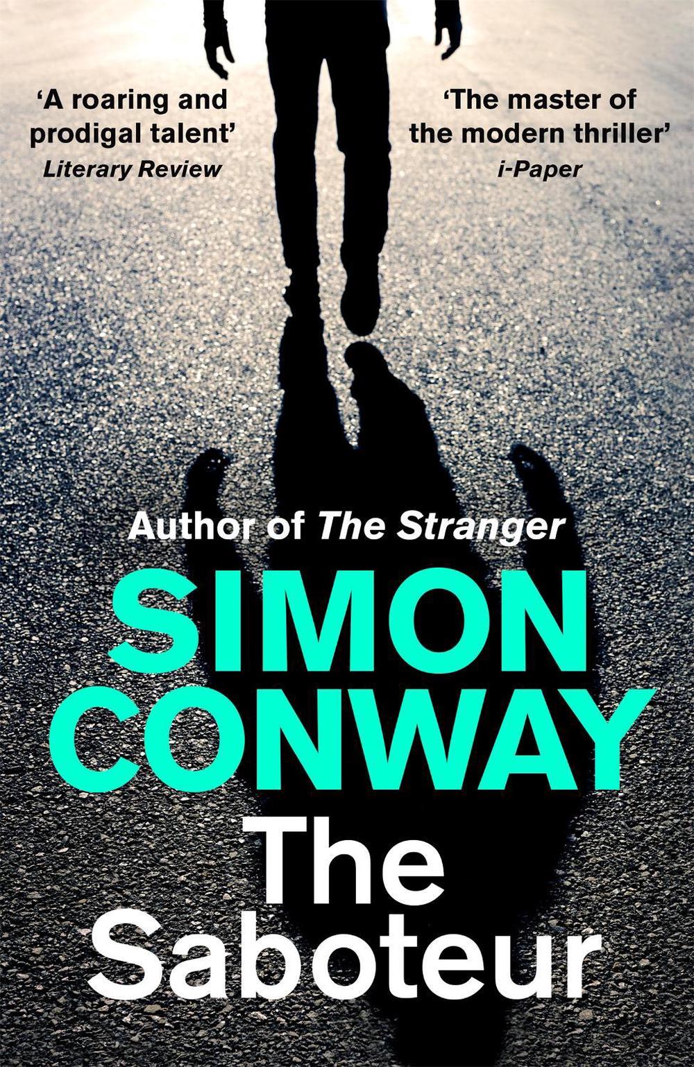 The Saboteur by Simon Conway - ISBN: 9781529334296