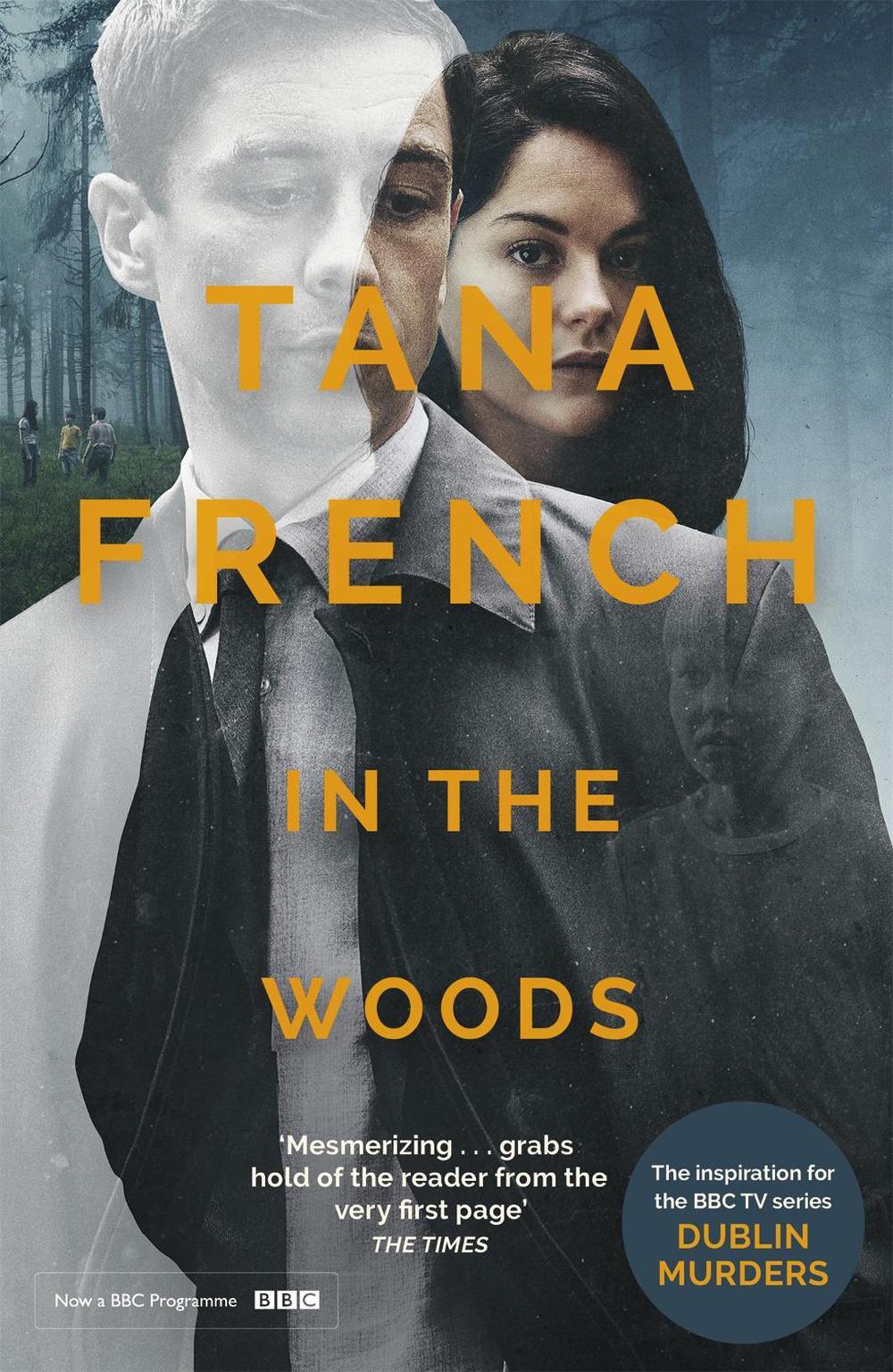 In the Woods by Tana French - ISBN: 9781529335514