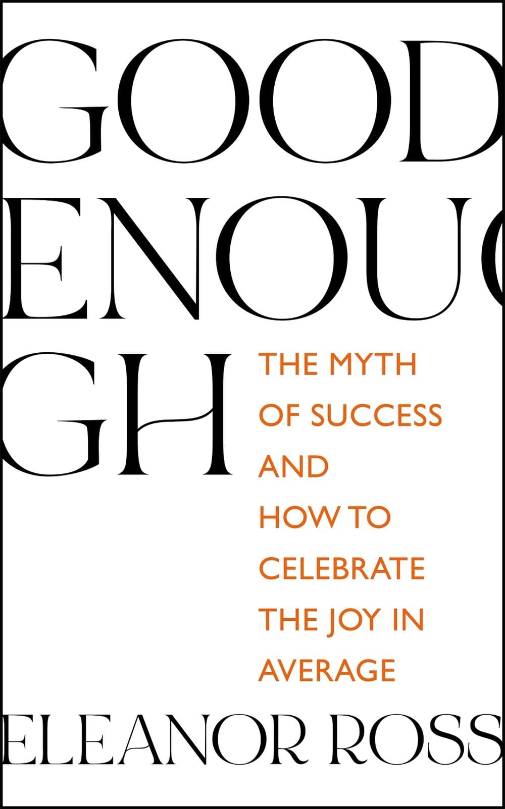 Good Enough by Eleanor Ross - ISBN: 9781529336122