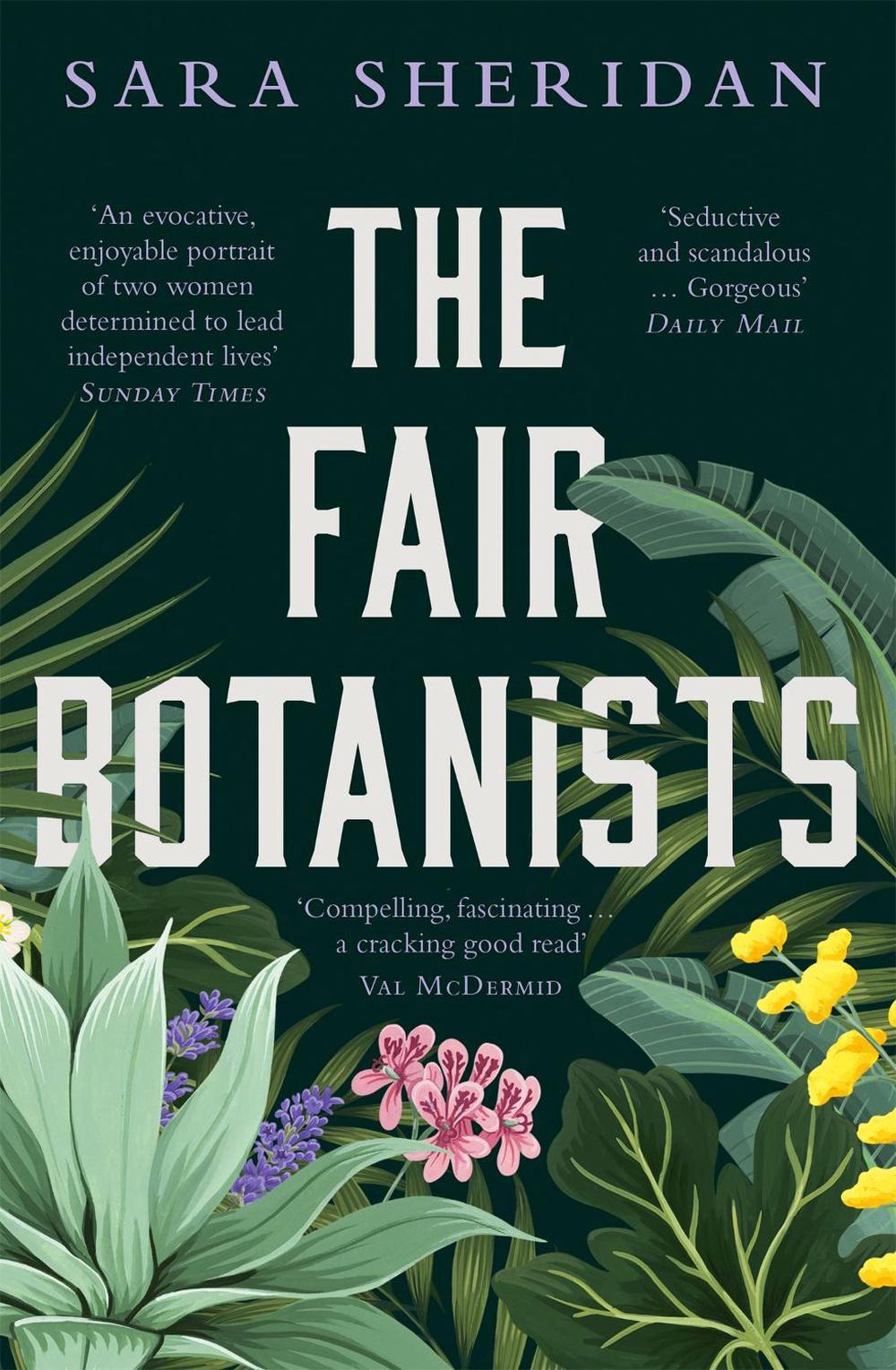 The Fair Botanists by Sara Sheridan - ISBN: 9781529336221