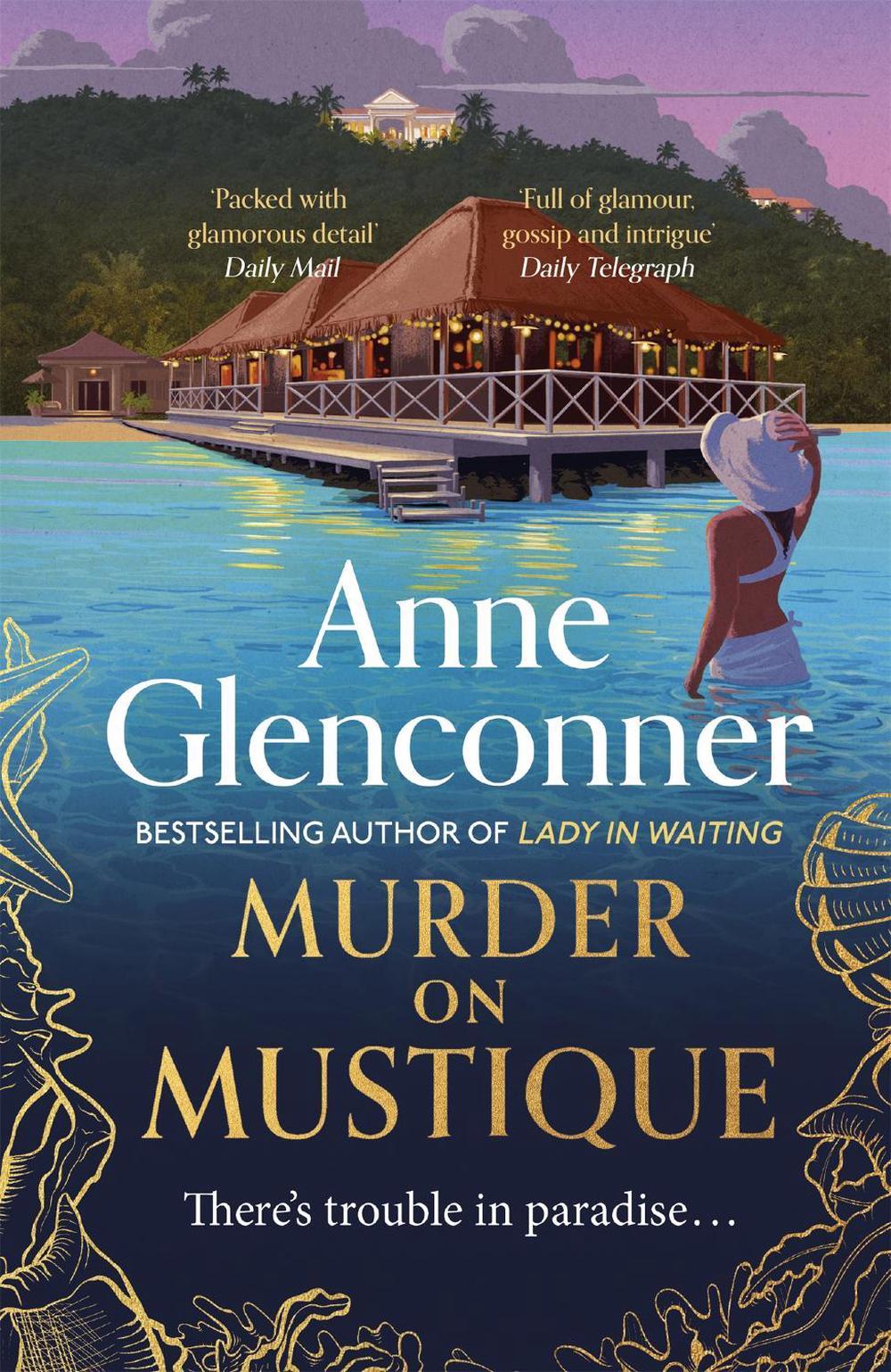 Murder on Mustique by Anne Glenconner - ISBN: 9781529336382