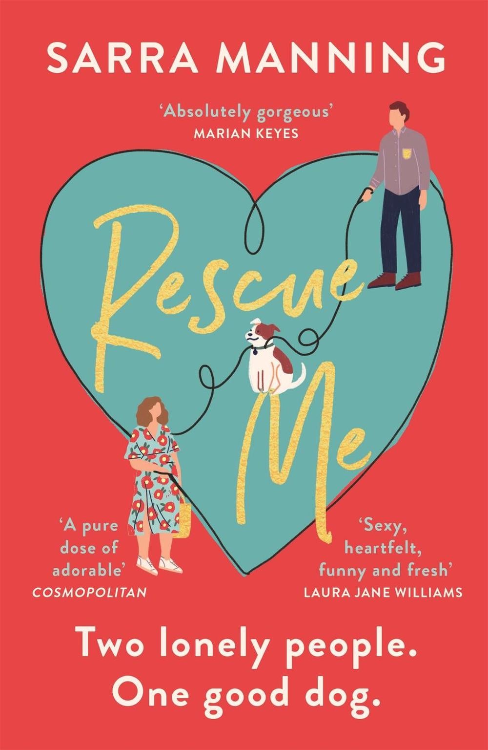 Rescue Me by Sarra Manning - ISBN: 9781529336580