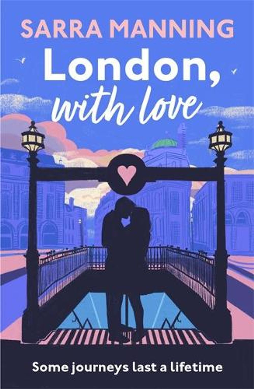 London, With Love by Sarra Manning - ISBN: 9781529336603