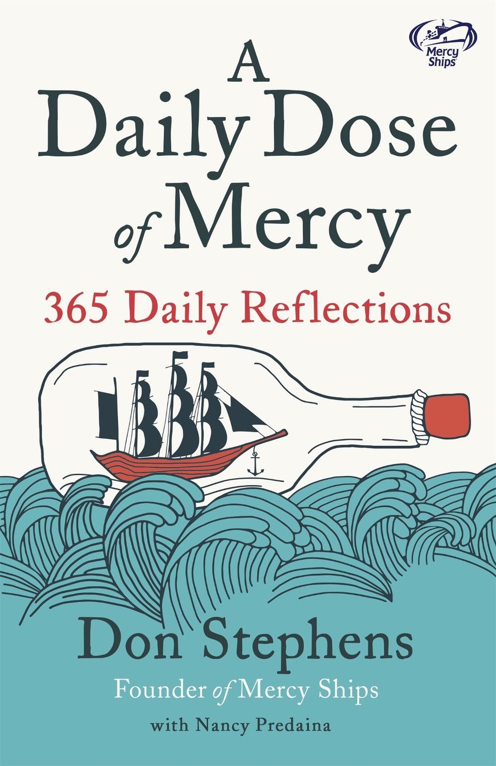 A Daily Dose of Mercy by Don Stephens - ISBN: 9781529337136