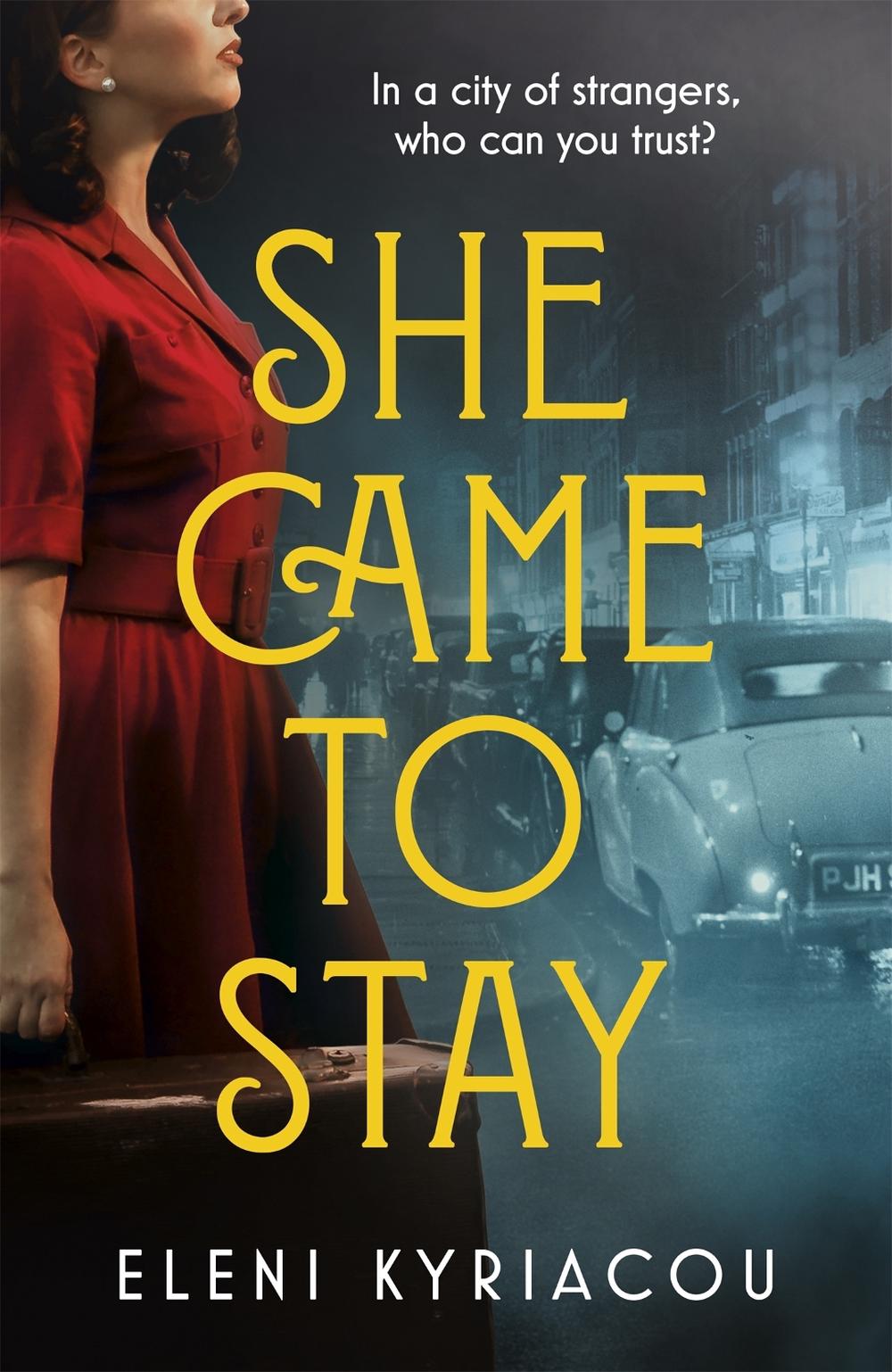 She Came to Stay by Eleni Kyriacou - ISBN: 9781529337679