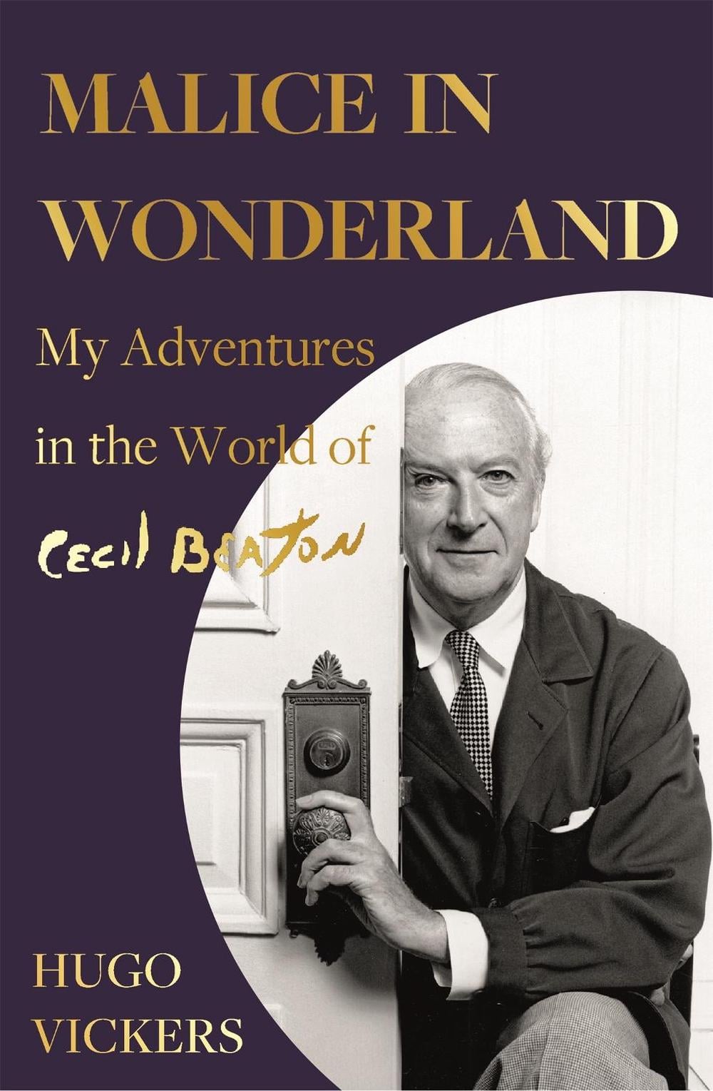 Malice in Wonderland by Hugo Vickers - ISBN: 9781529338034