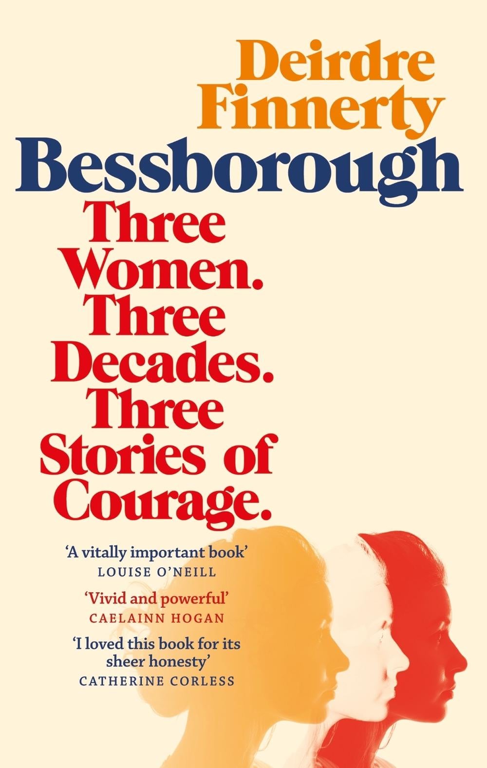 Bessborough by Deirdre Finnerty - ISBN: 9781529340396