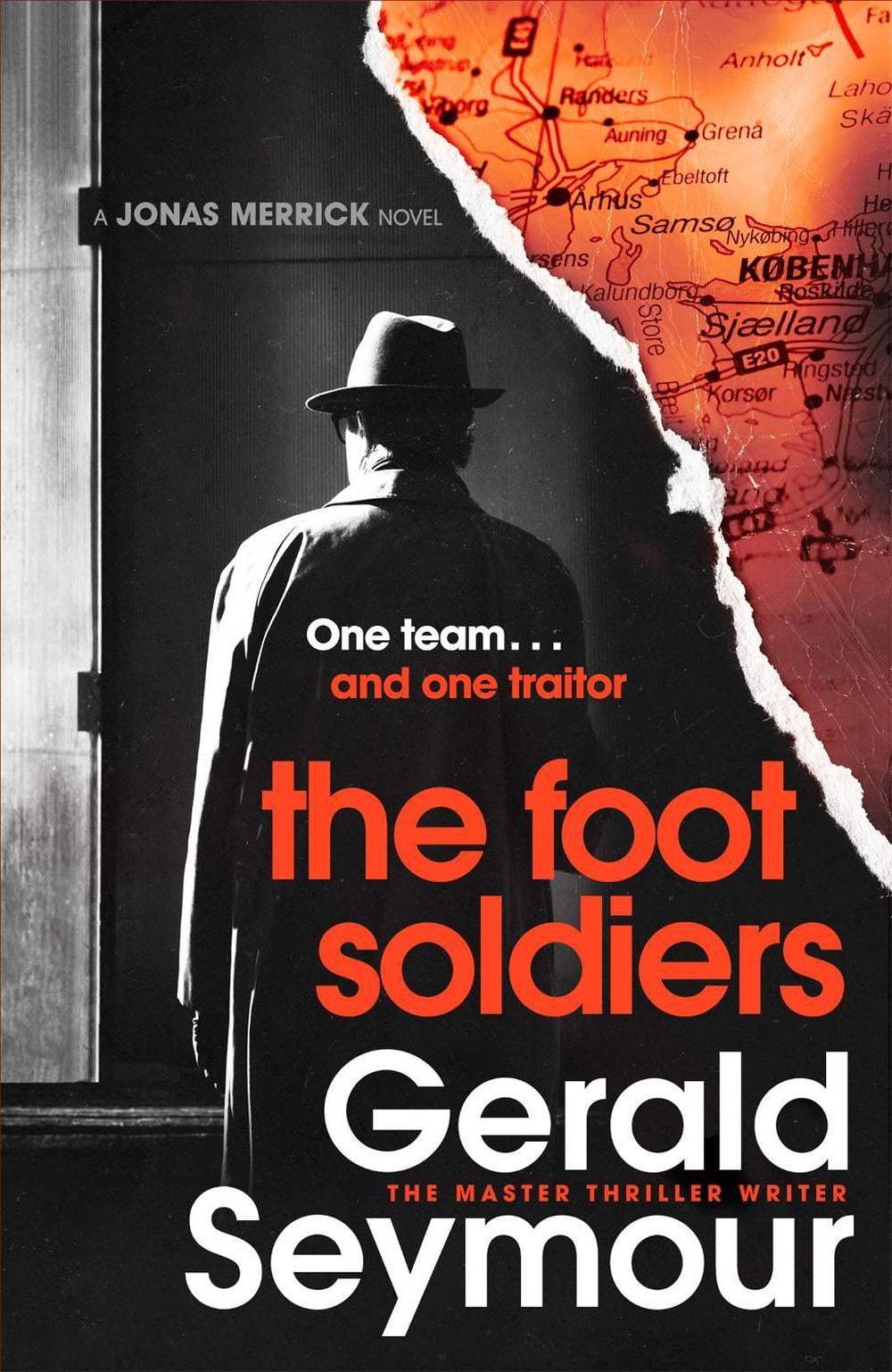 The Foot Soldiers by Gerald Seymour - ISBN: 9781529340426