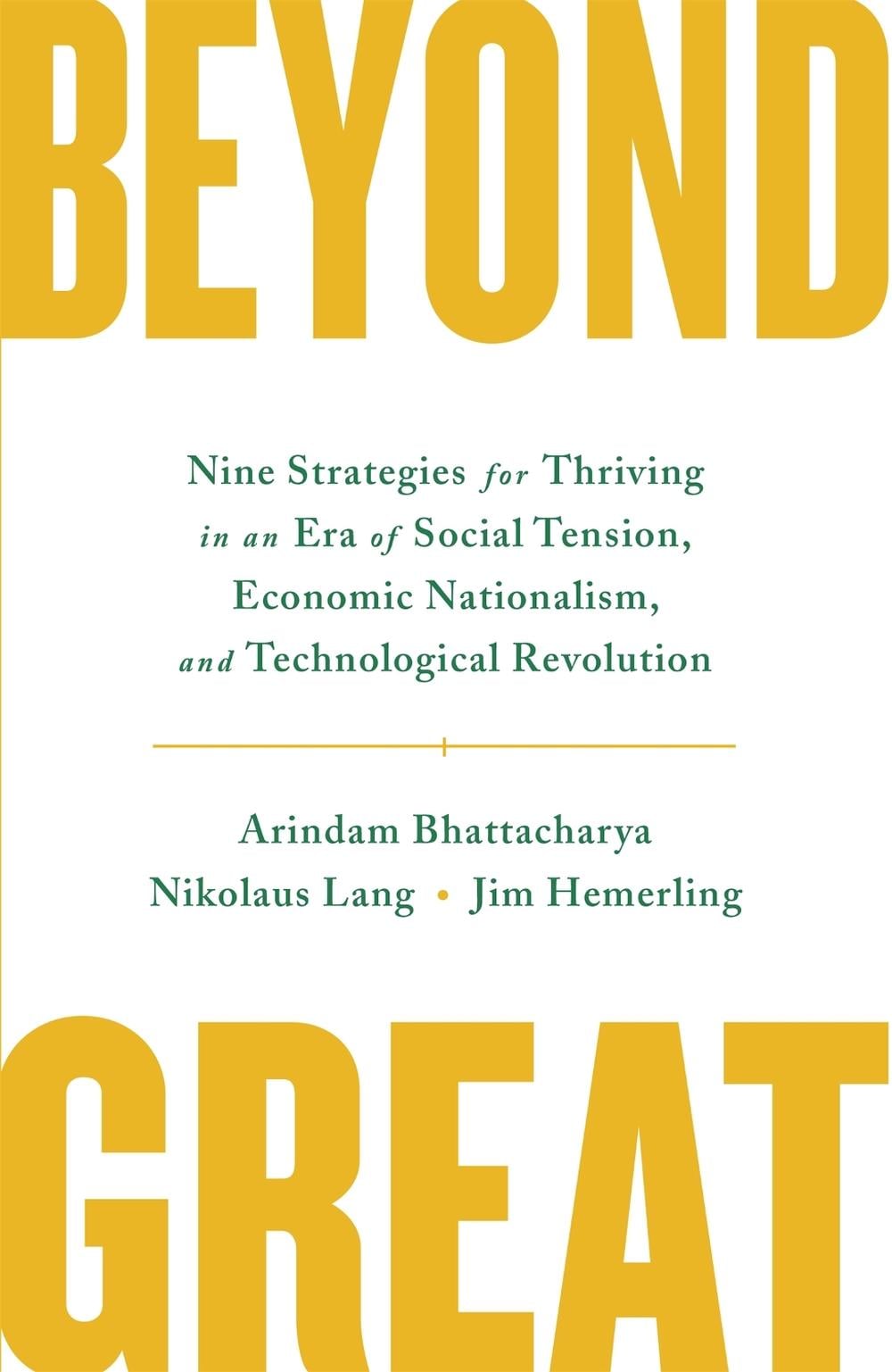 Beyond Great by Arindam Bhattacharya - ISBN: 9781529341409