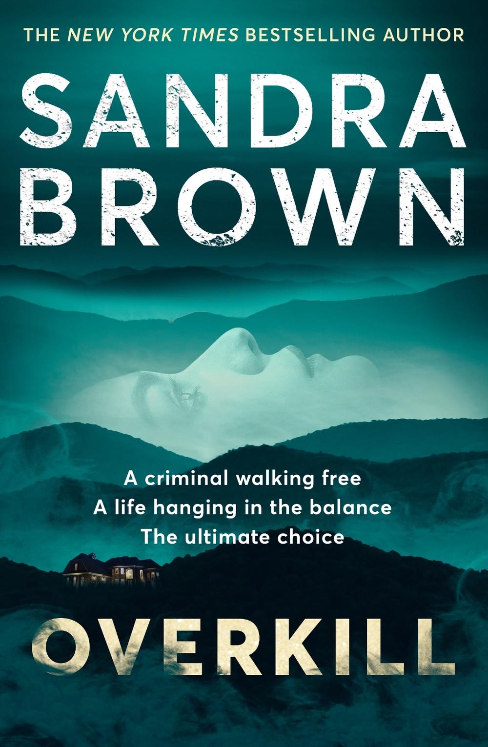 Overkill by Sandra Brown - ISBN: 9781529341782