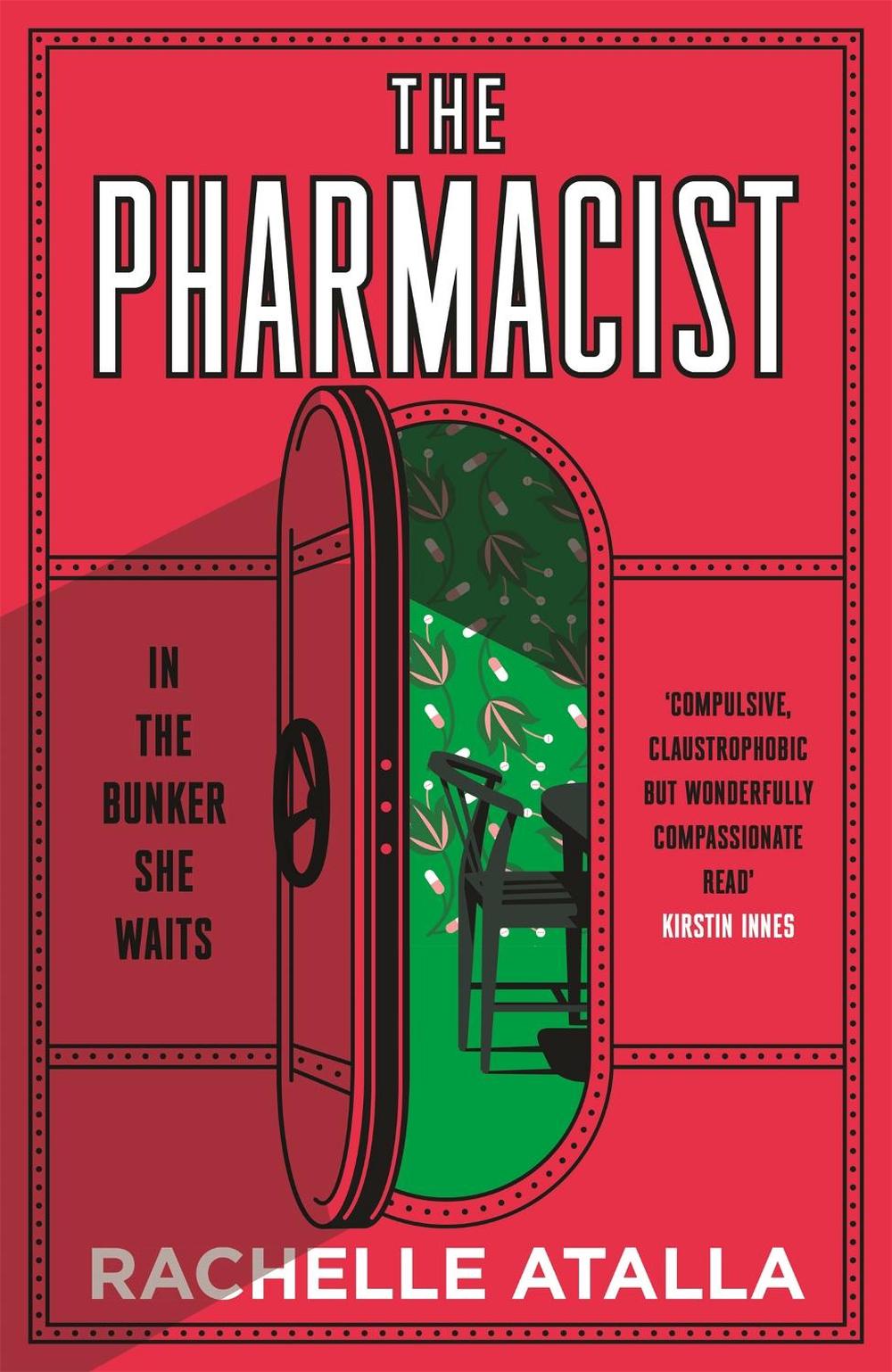 The Pharmacist by Rachelle Atalla - ISBN: 9781529342109