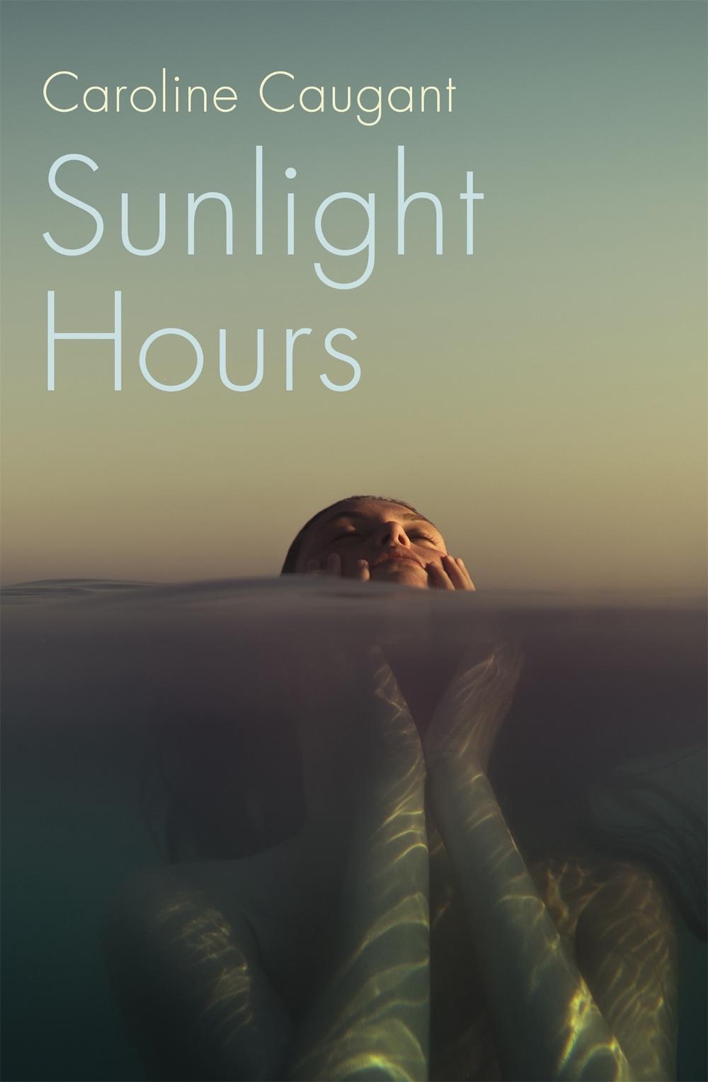 Sunlight Hours by Caroline Caugant - ISBN: 9781529342291