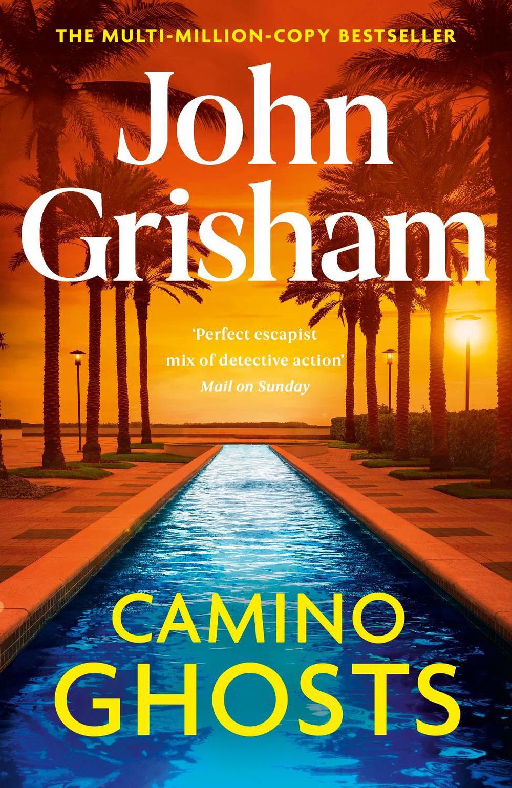 Camino Ghosts by John Grisham - ISBN: 9781529342512