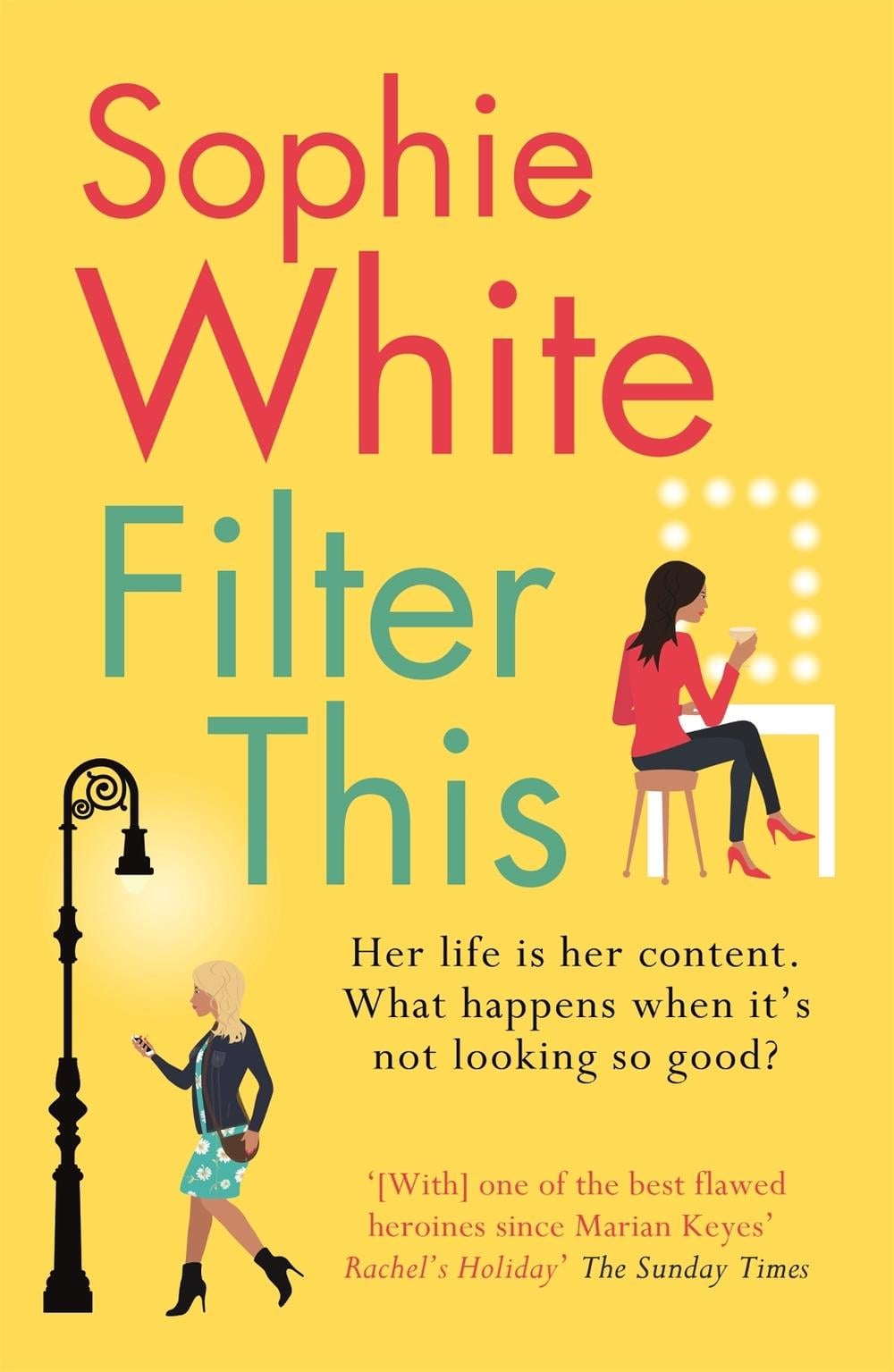 Filter This by Sophie White - ISBN: 9781529343397