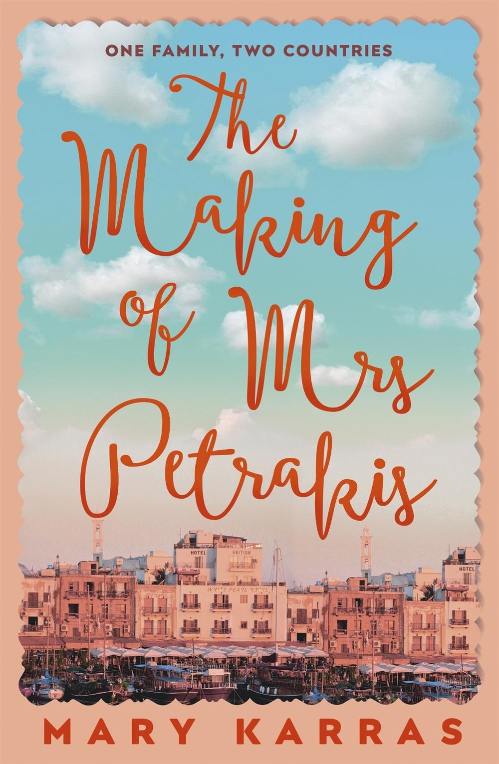 The Making of Mrs Petrakis by Mary Karras - ISBN: 9781529344936