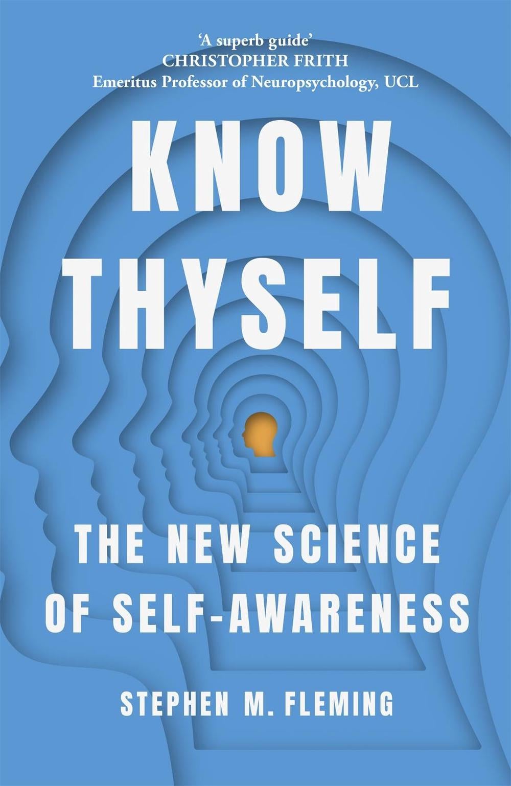 Know Thyself by Stephen M. Fleming - ISBN: 9781529345063