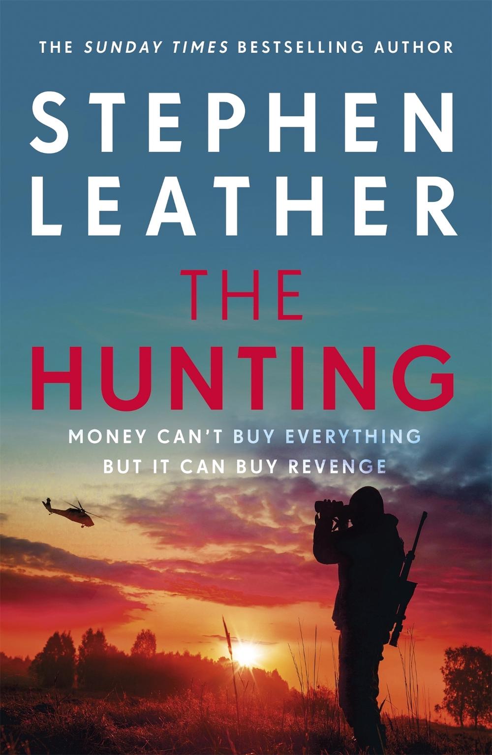 The Hunting by Stephen Leather - ISBN: 9781529345216