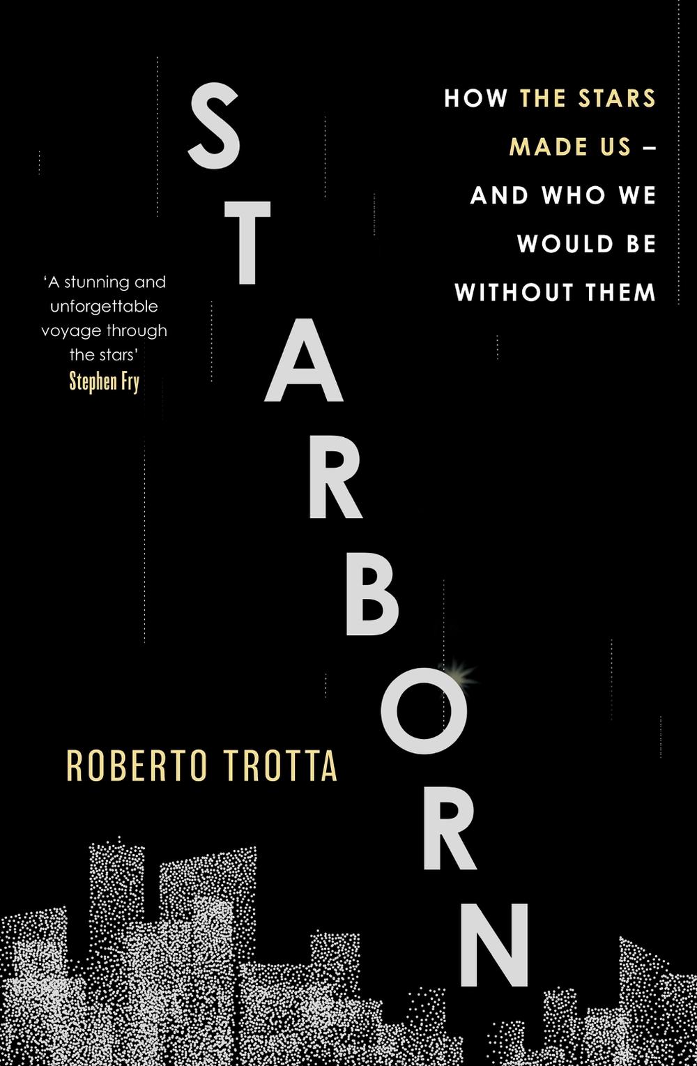 Starborn by Roberto Trotta - ISBN: 9781529346084