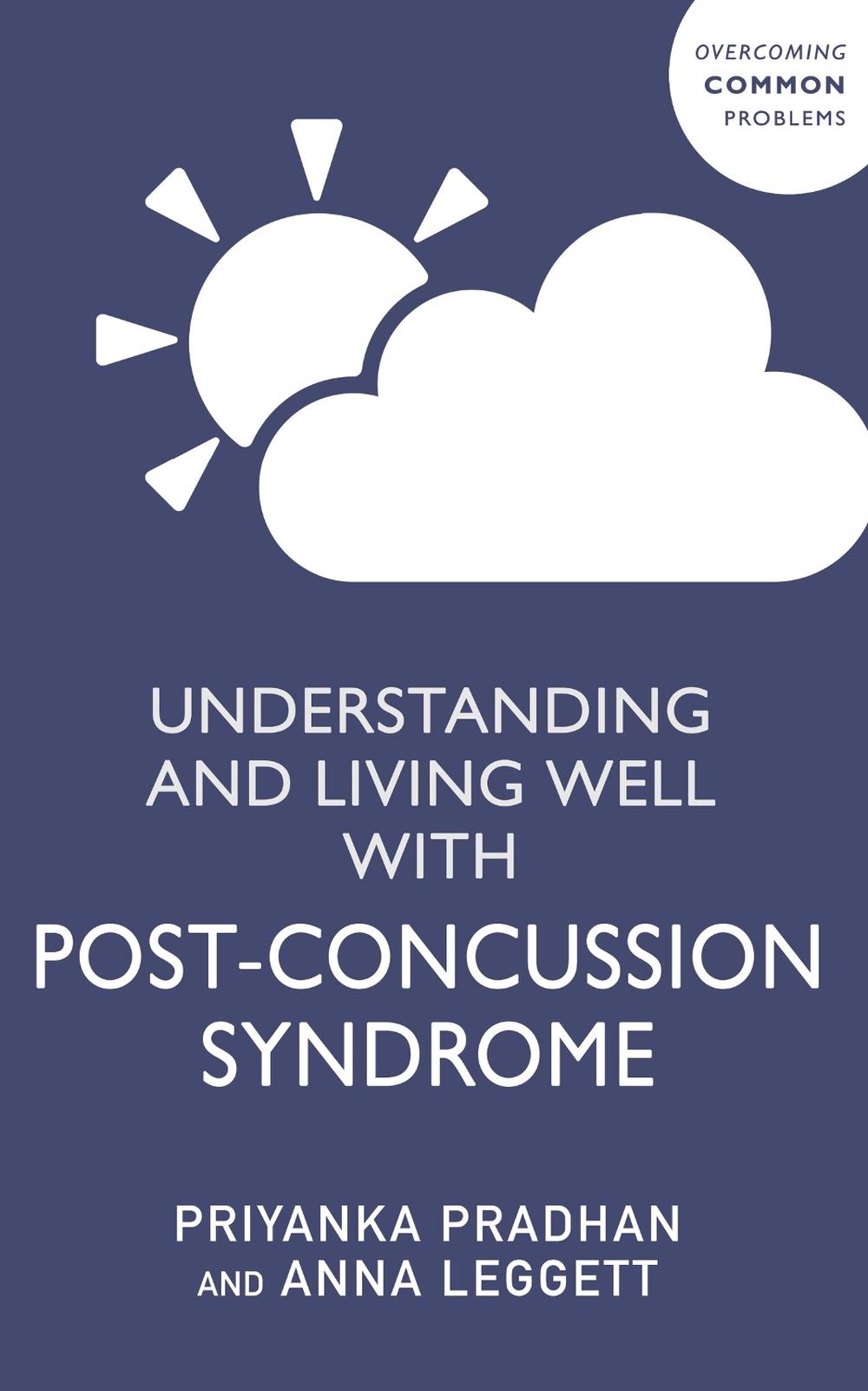 Understanding and Living Well With Post-Concussion Syndrome, 9781529346145