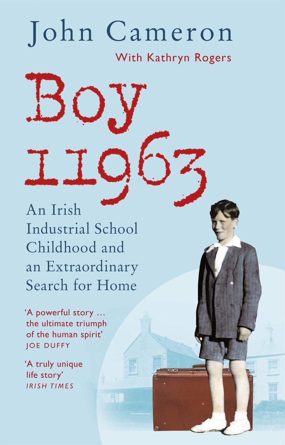 Boy 11963 by John Cameron - ISBN: 9781529346367