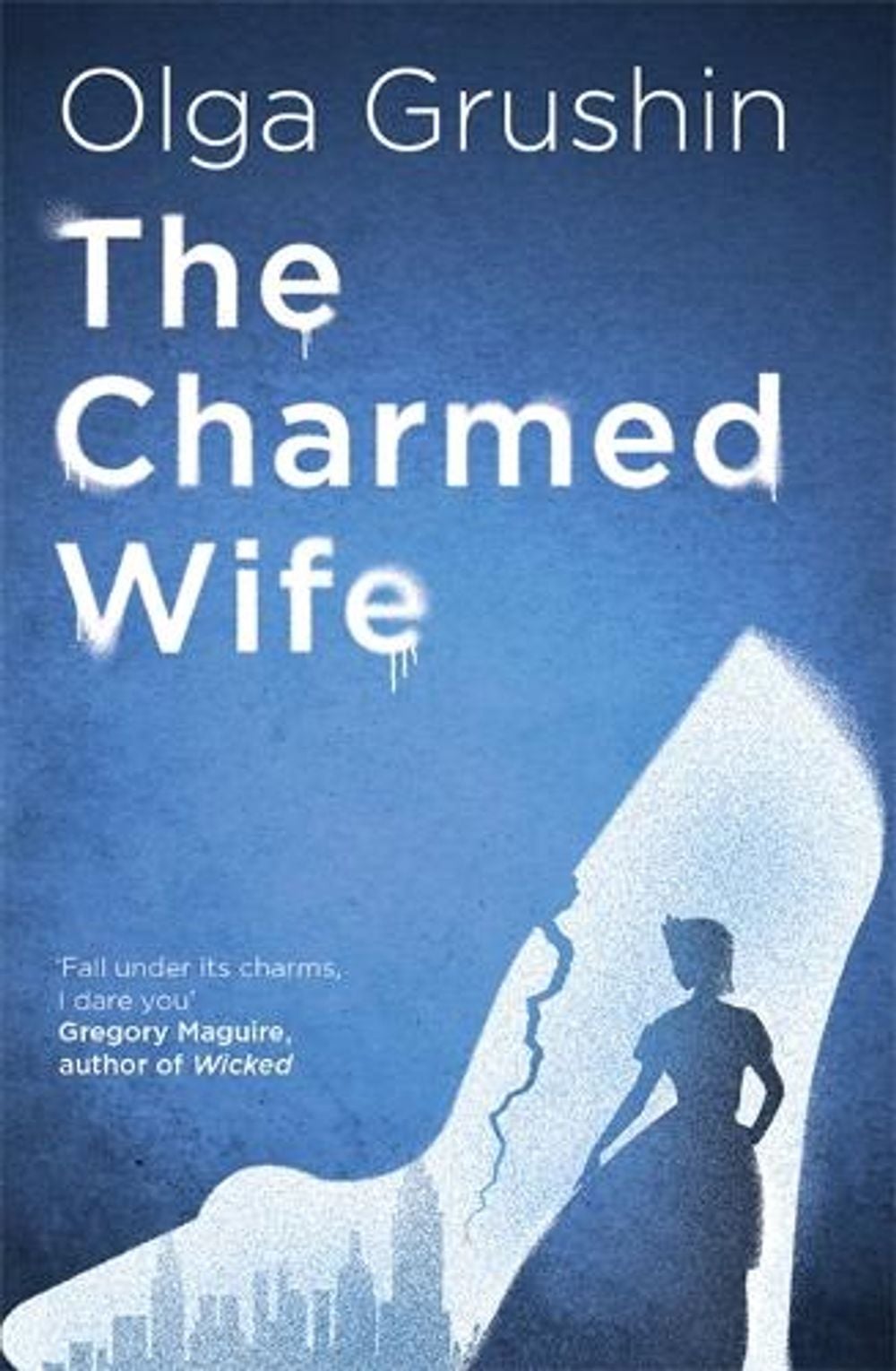 The Charmed Wife by Olga Grushin - ISBN: 9781529346398