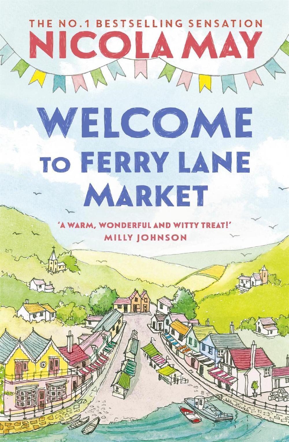 Welcome to Ferry Lane Market by Nicola May - ISBN: 9781529346442