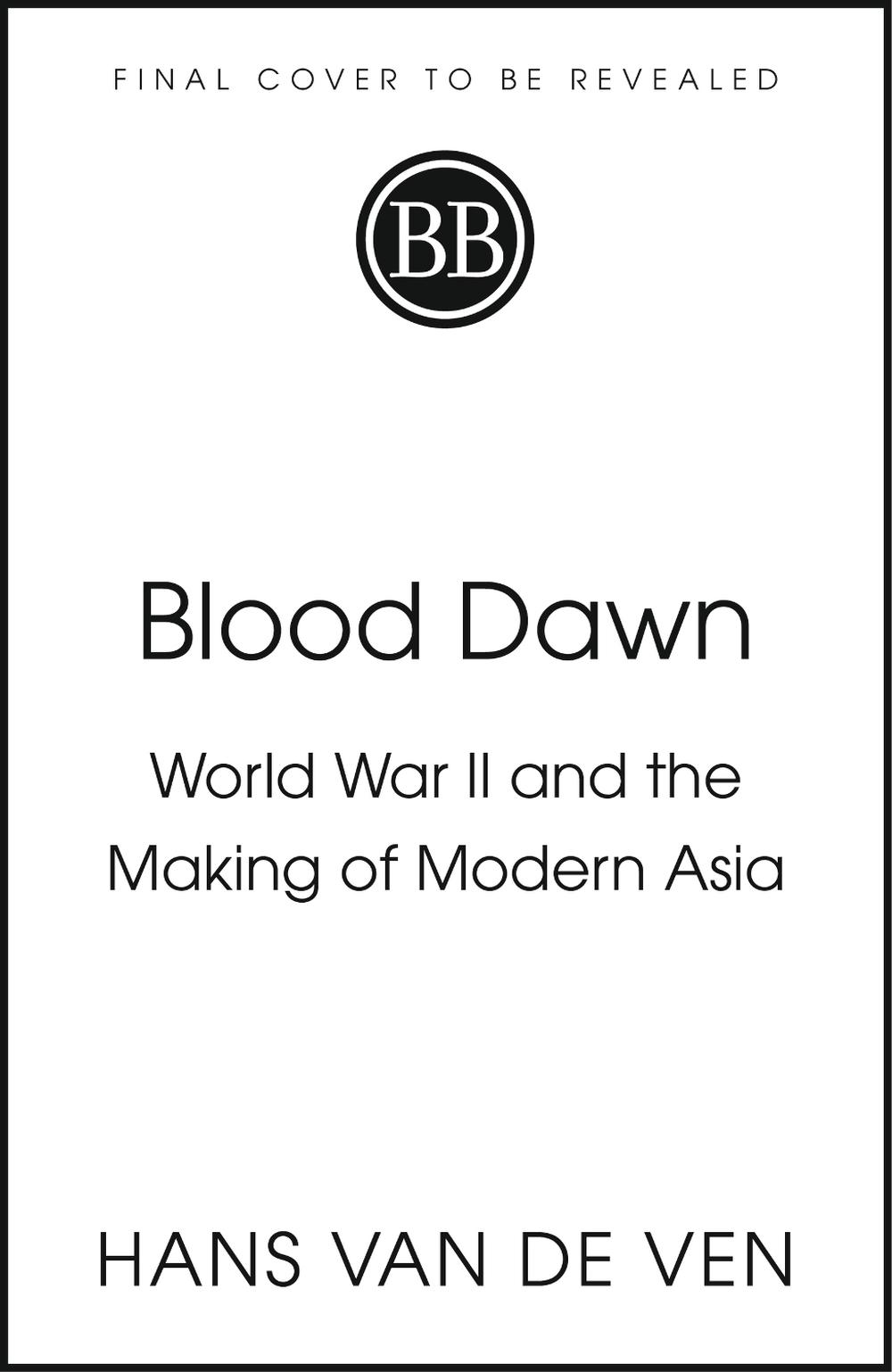 Blood Dawn by Hans van de Ven - ISBN: 9781529346909