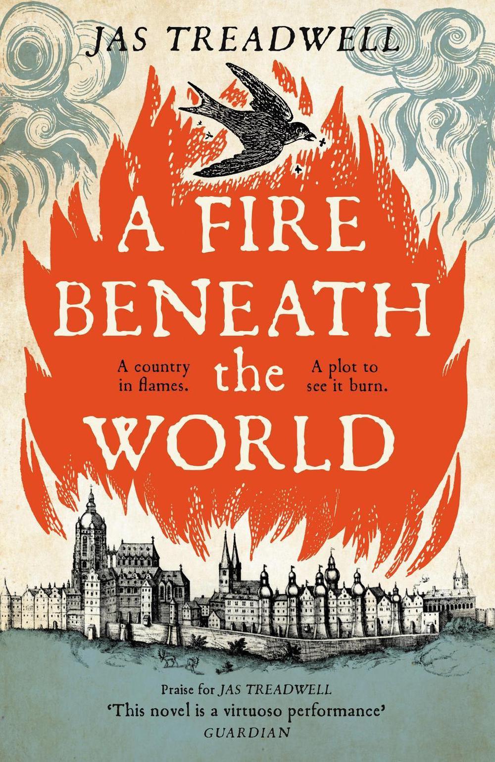 A Fire Beneath the World by James Treadwell - ISBN: 9781529347401