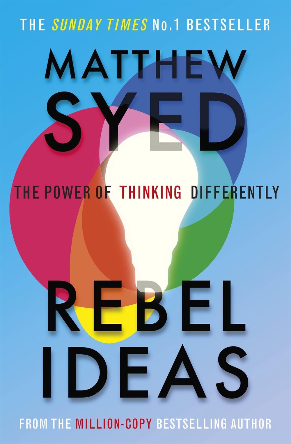 Rebel Ideas by Matthew Syed - ISBN: 9781529348408