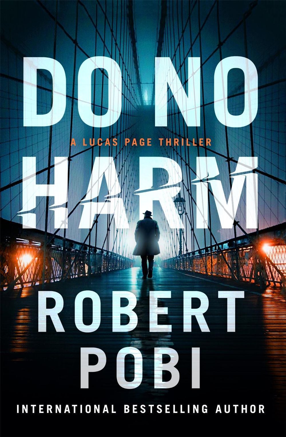 Do No Harm by Robert Pobi - ISBN: 9781529348484