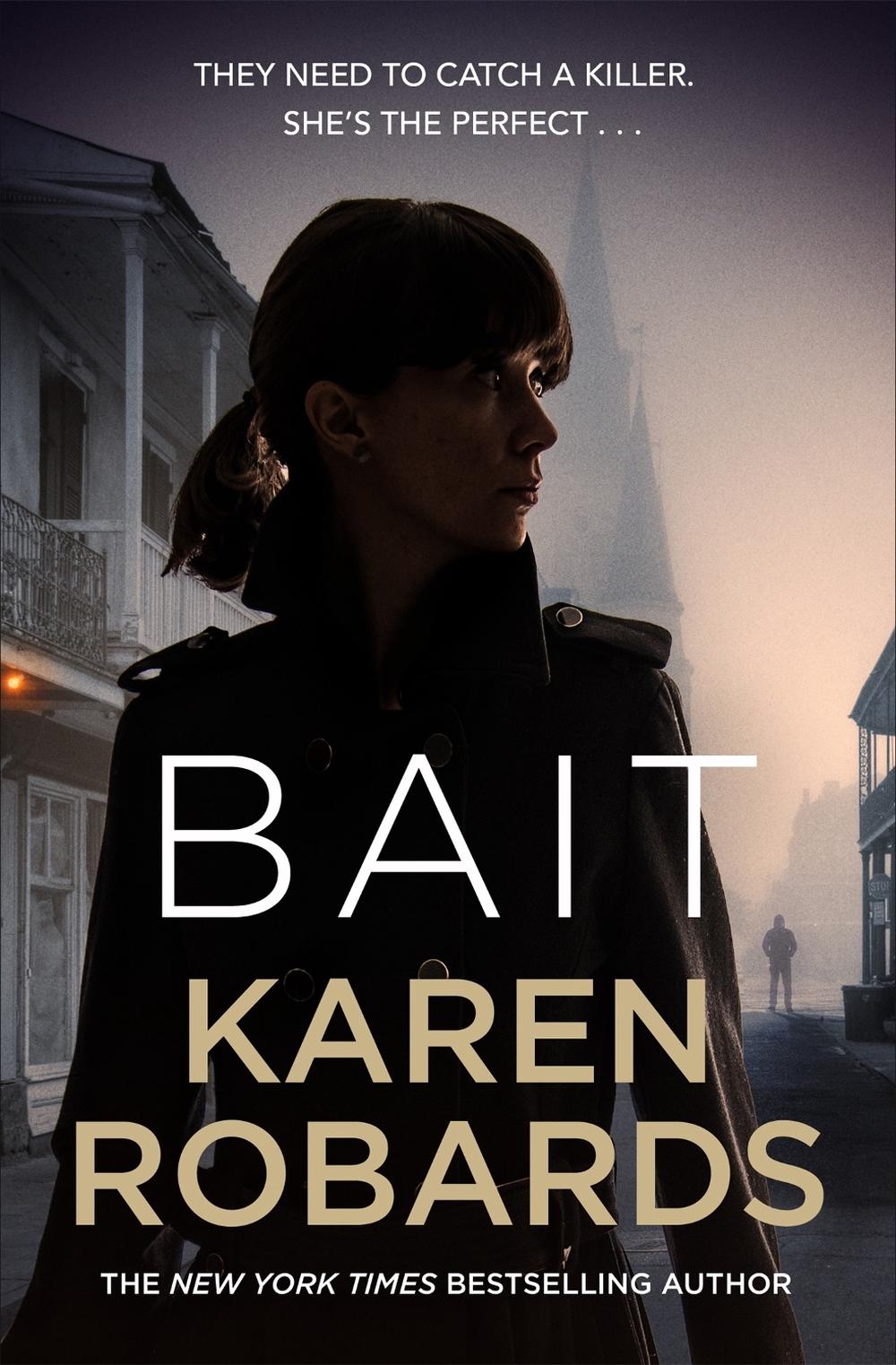 Bait by Karen Robards - ISBN: 9781529348996