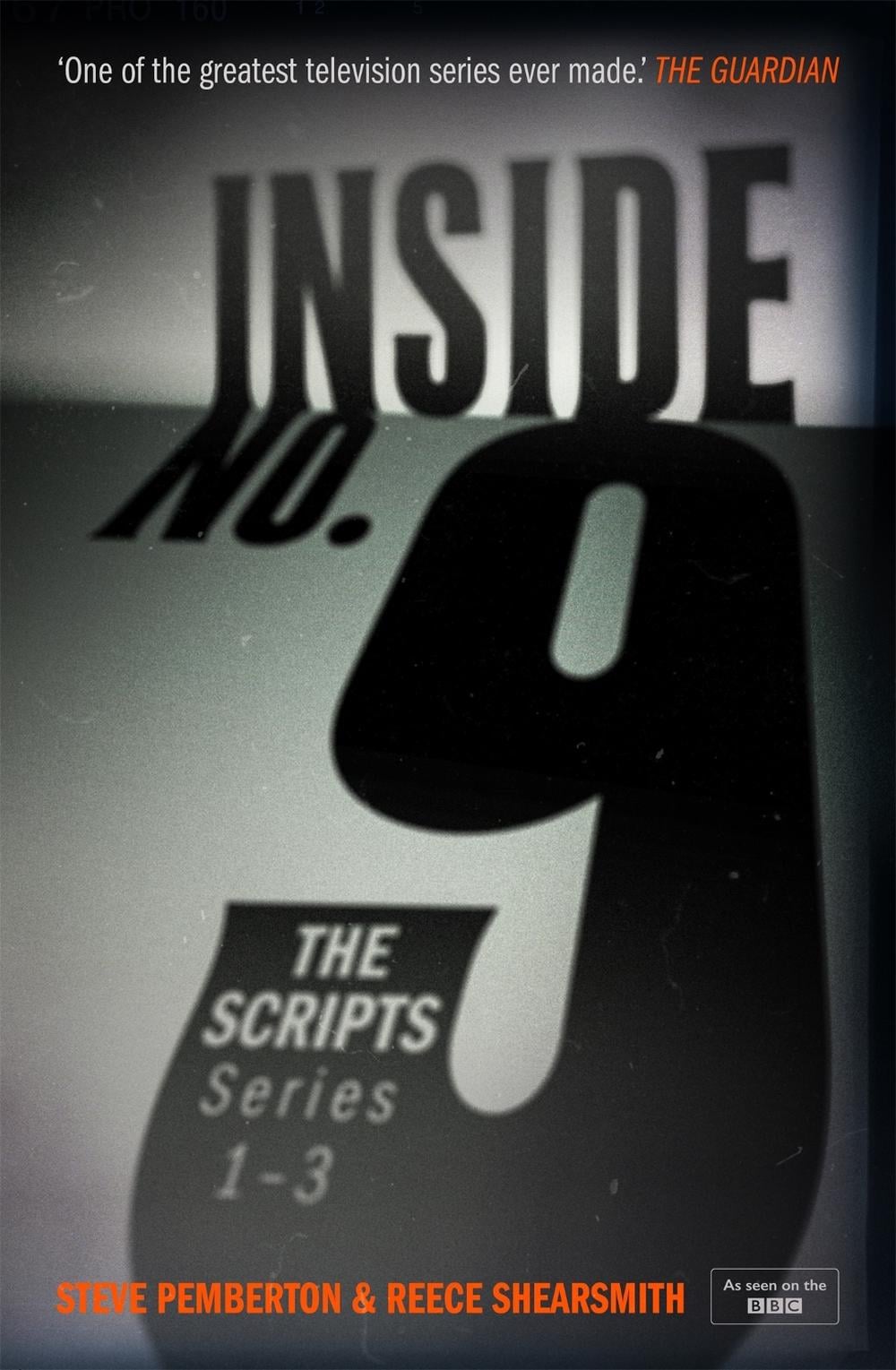 Inside No. 9: The Scripts Series 1-3 by Steve Pemberton - ISBN: 9781529349344