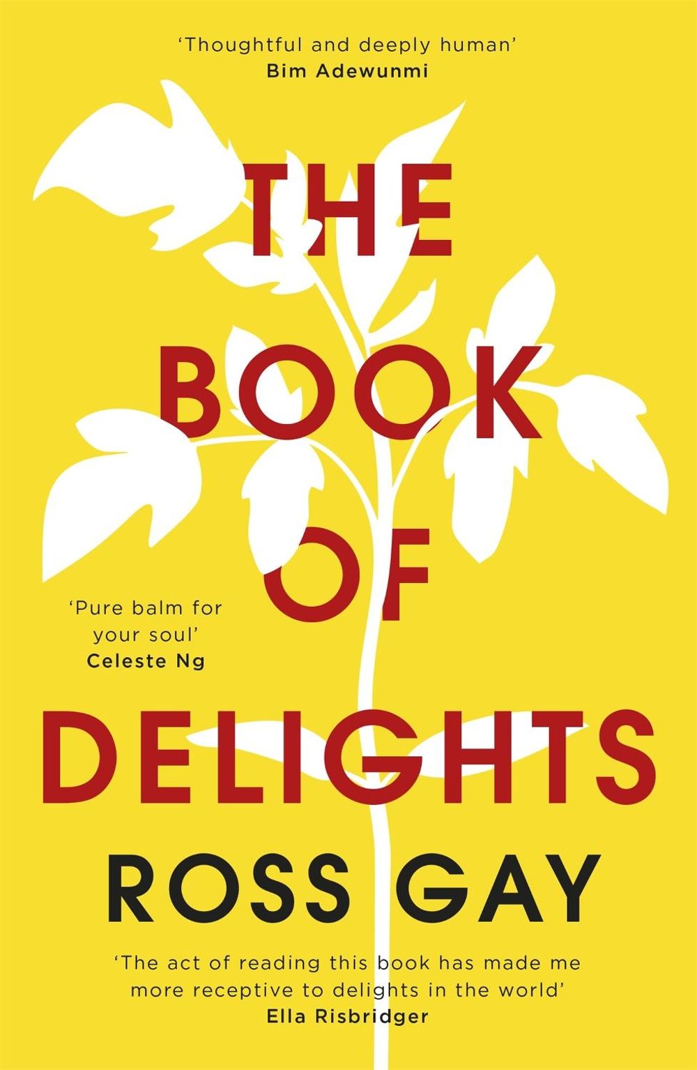 The Book of Delights by Ross Gay - ISBN: 9781529349771