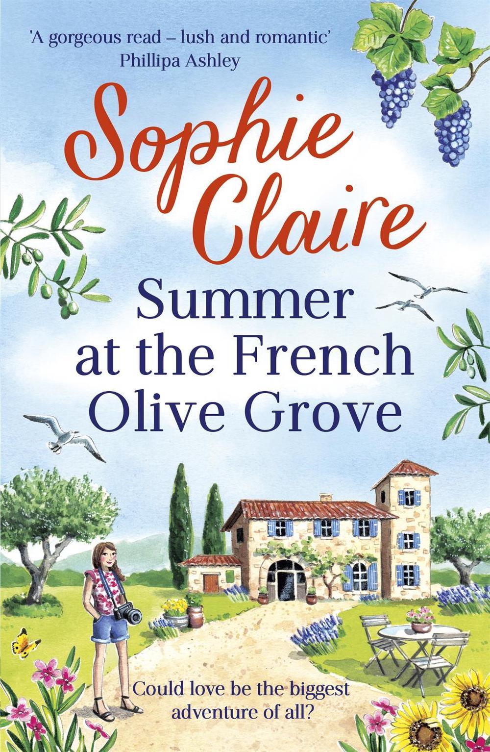 Summer at the French Olive Grove by Sophie Claire - ISBN: 9781529349955
