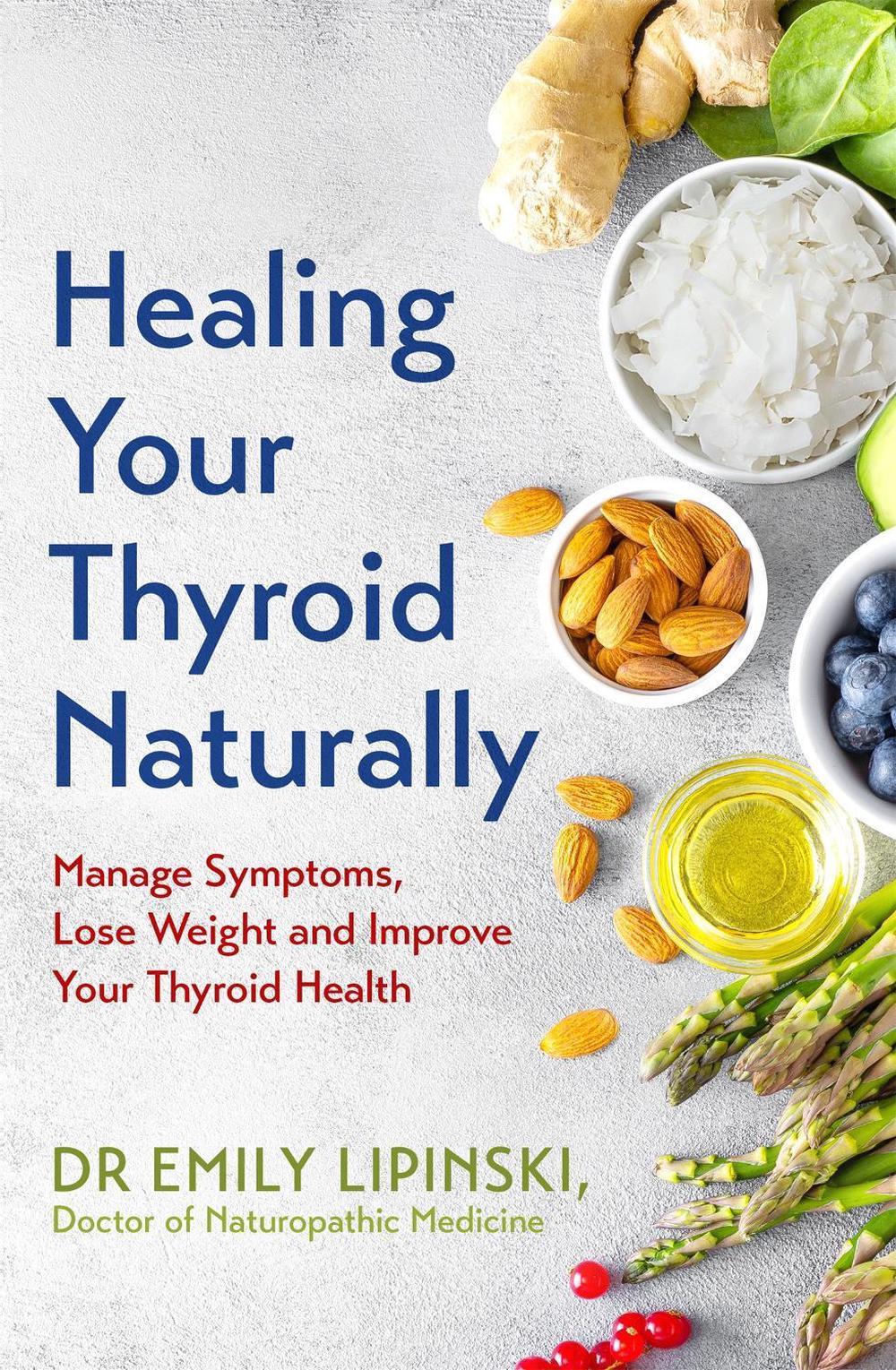 Healing Your Thyroid Naturally, 9781529350043