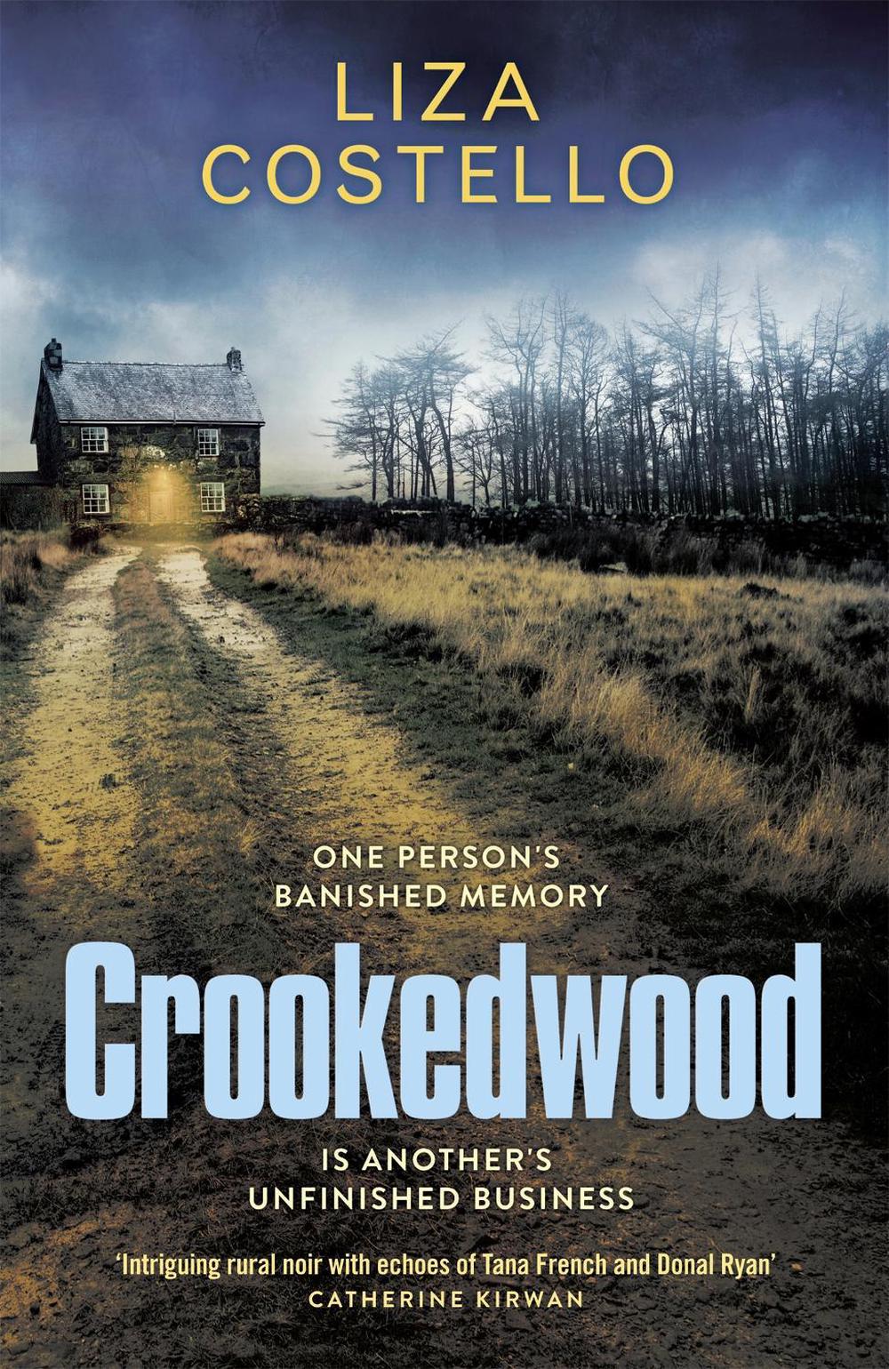 Crookedwood by Liza Costello - ISBN: 9781529350159