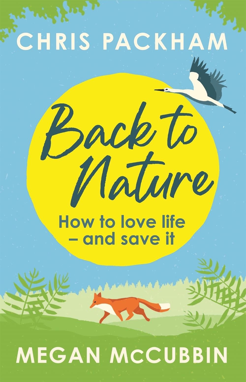 Back to Nature by Chris Packham - ISBN: 9781529350432