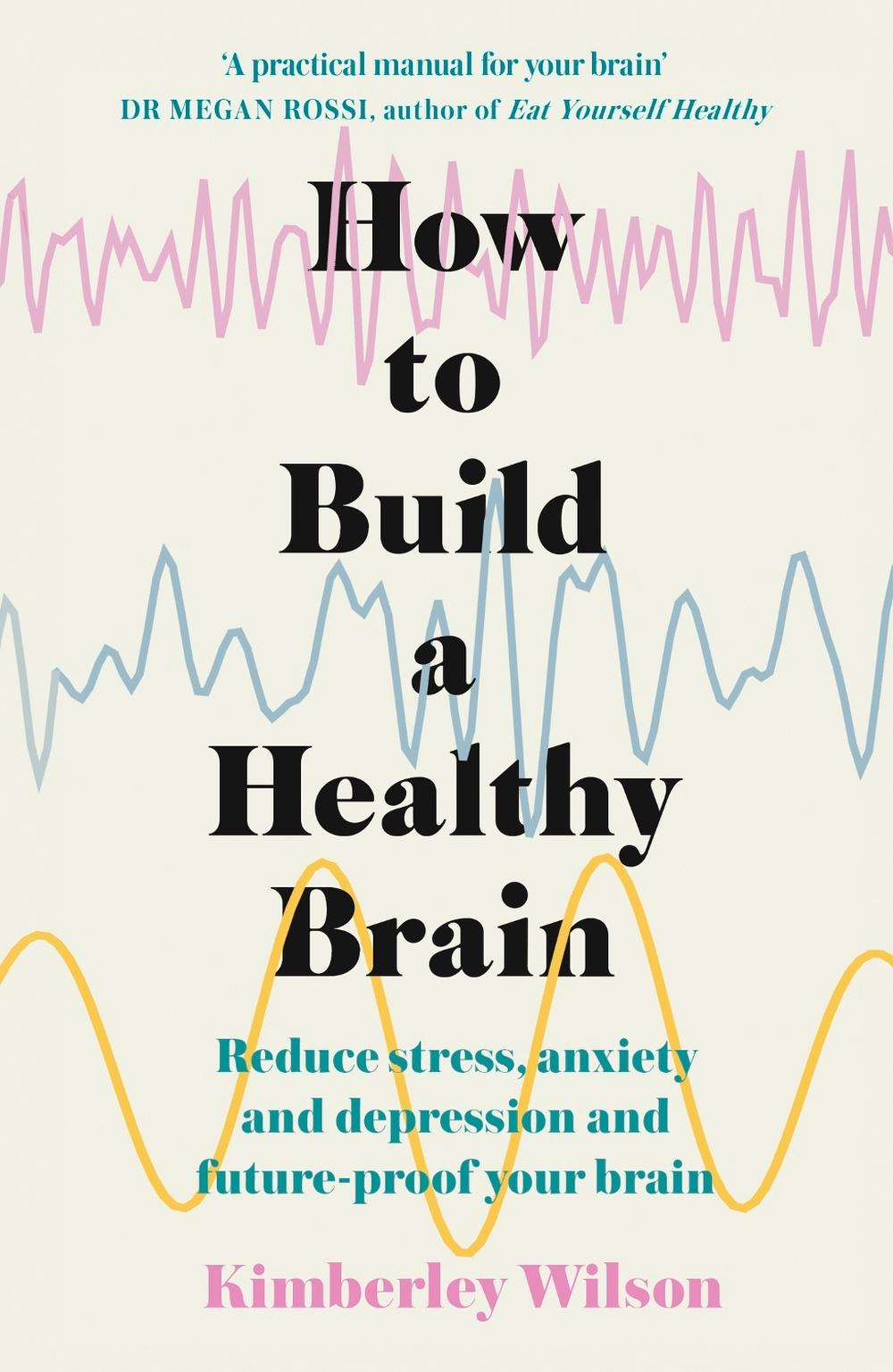 How to Build a Healthy Brain, 9781529351491