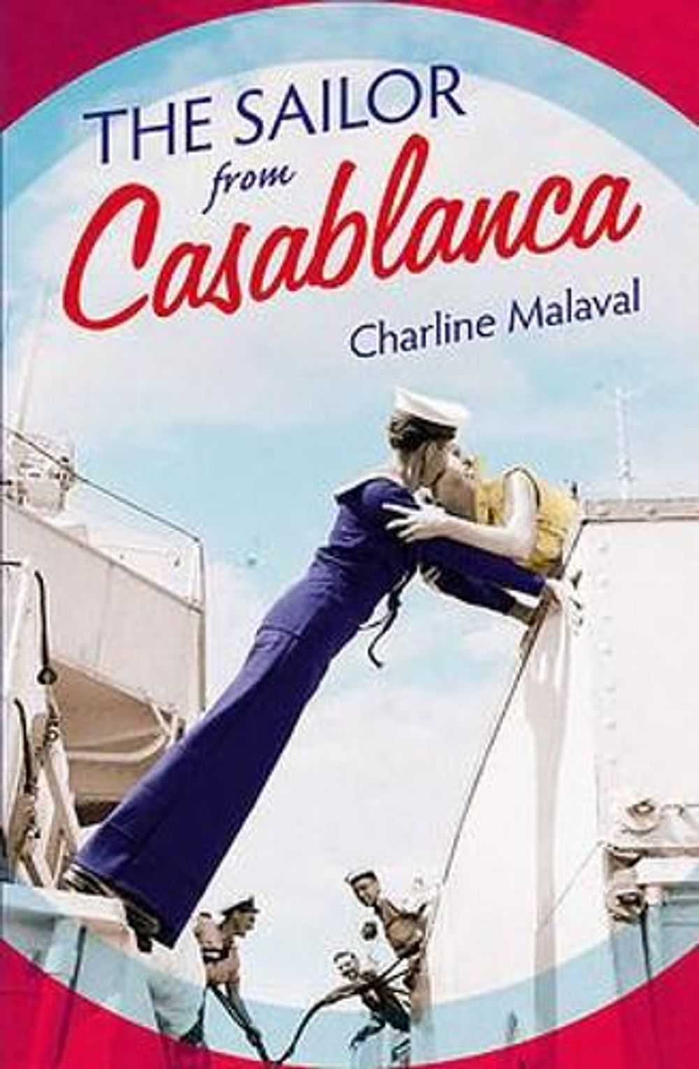 The Sailor from Casablanca by Charline Malaval - ISBN: 9781529351651