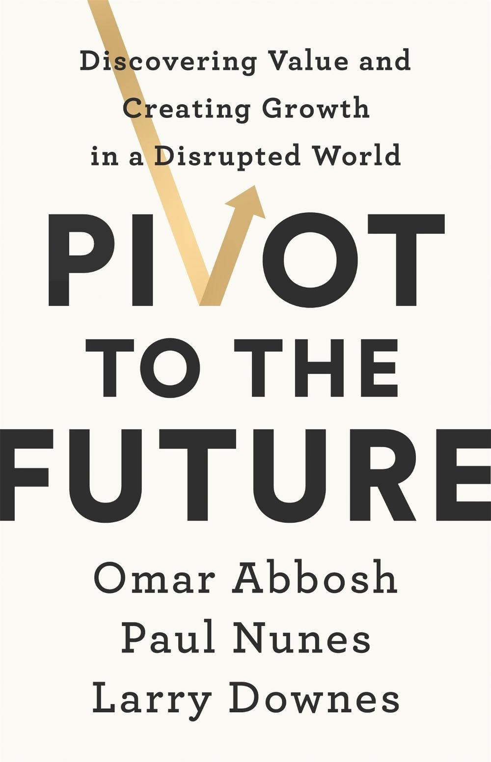 Pivot to the Future, 9781529352405