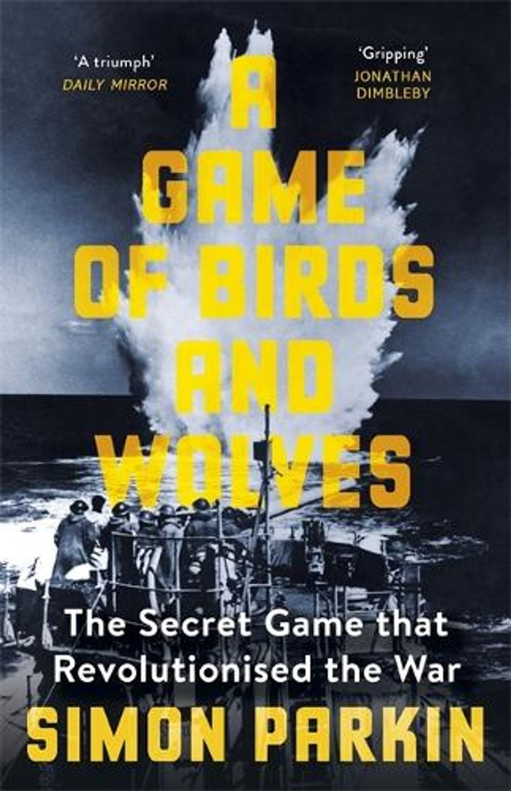 A Game of Birds and Wolves by Simon Parkin - ISBN: 9781529353211