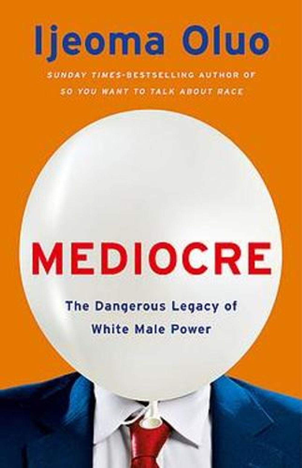 Mediocre by Ijeoma Oluo - ISBN: 9781529353839