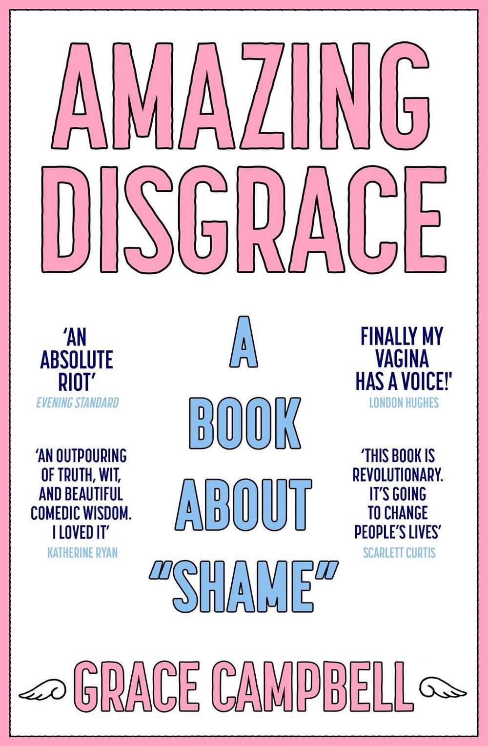 Amazing Disgrace by Grace Campbell - ISBN: 9781529354034