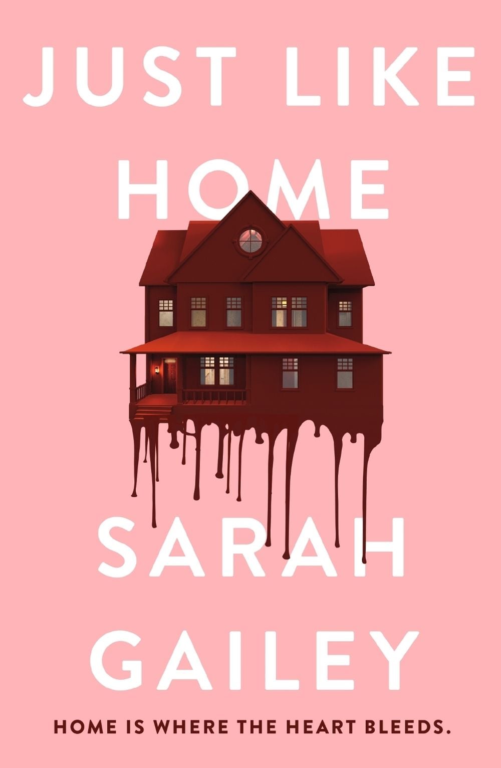 Just Like Home by Sarah Gailey - ISBN: 9781529354584