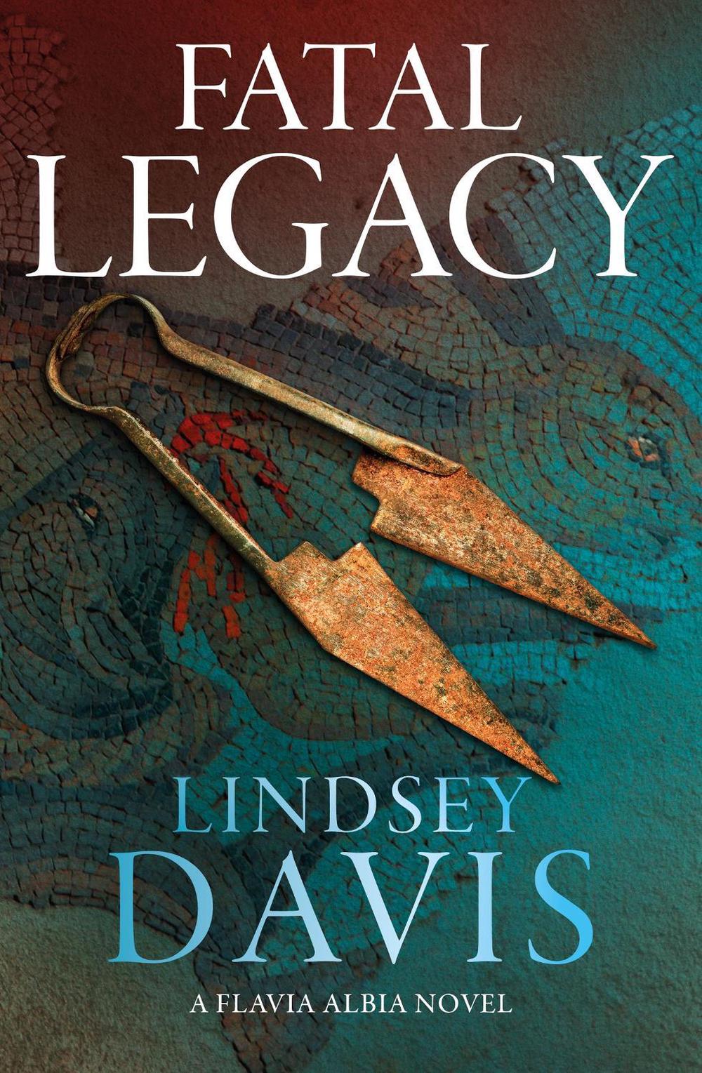 Fatal Legacy by Lindsey Davis - ISBN: 9781529354737