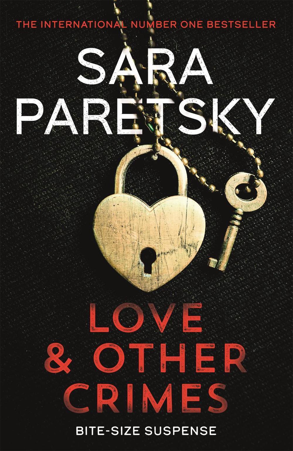 Love and Other Crimes by Sara Paretsky - ISBN: 9781529355062