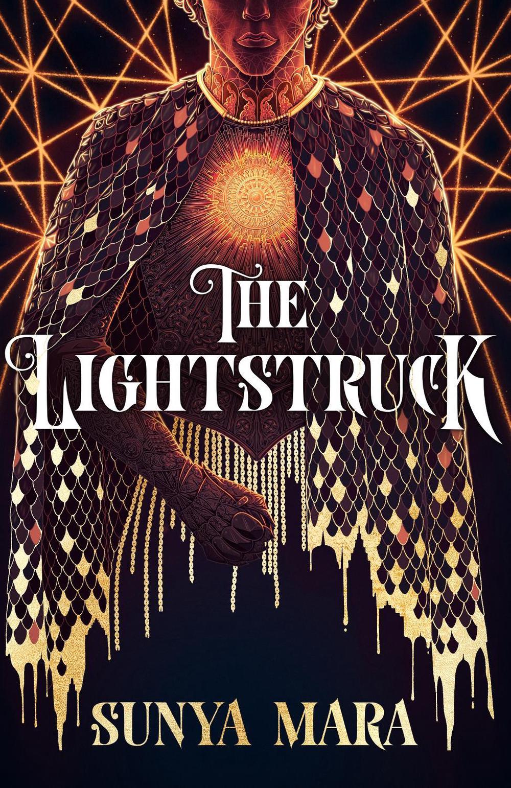 The Lightstruck by Sunya Mara - ISBN: 9781529355505